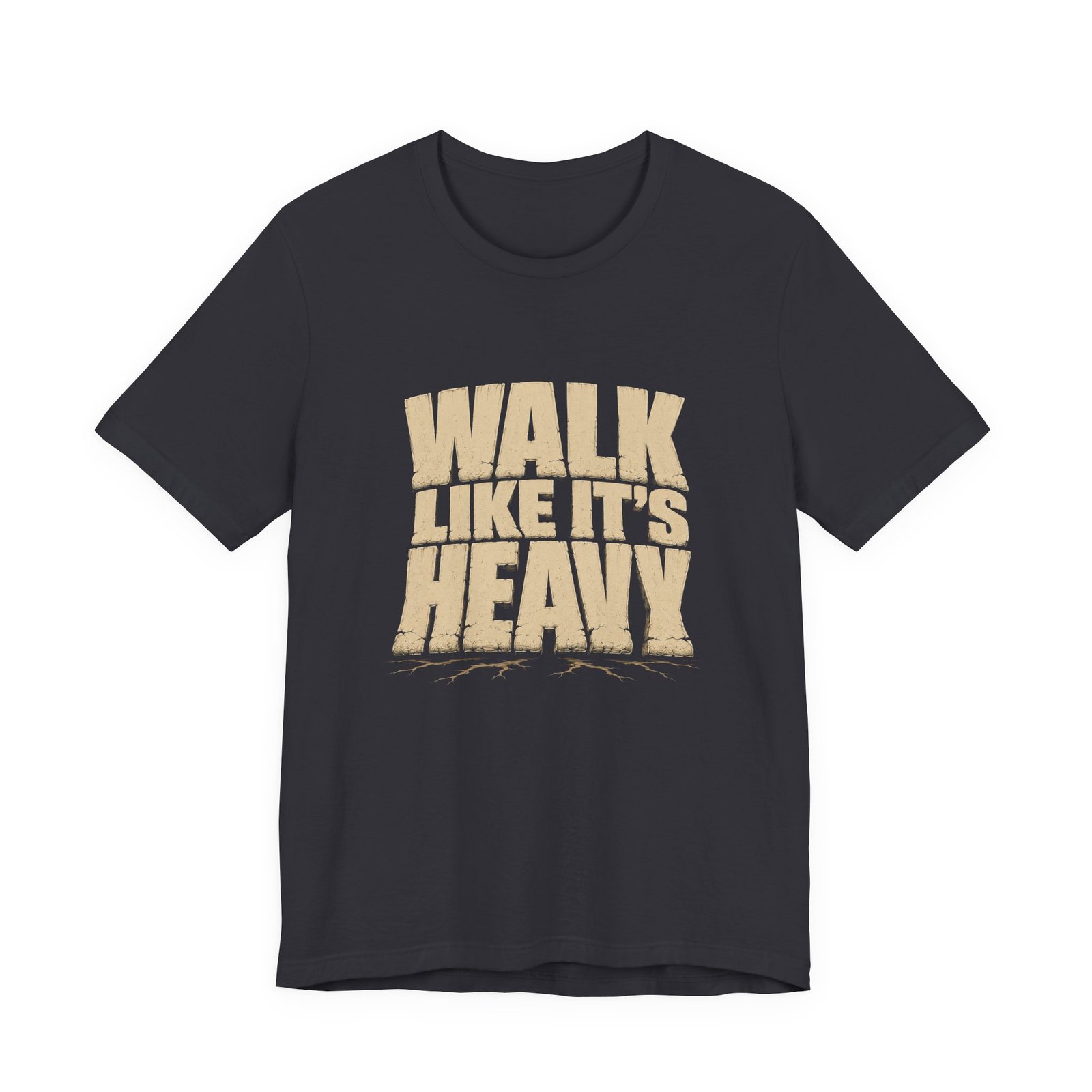Walk Like It’s Heavy Cracked Lettering Graphic Tee - Image 9