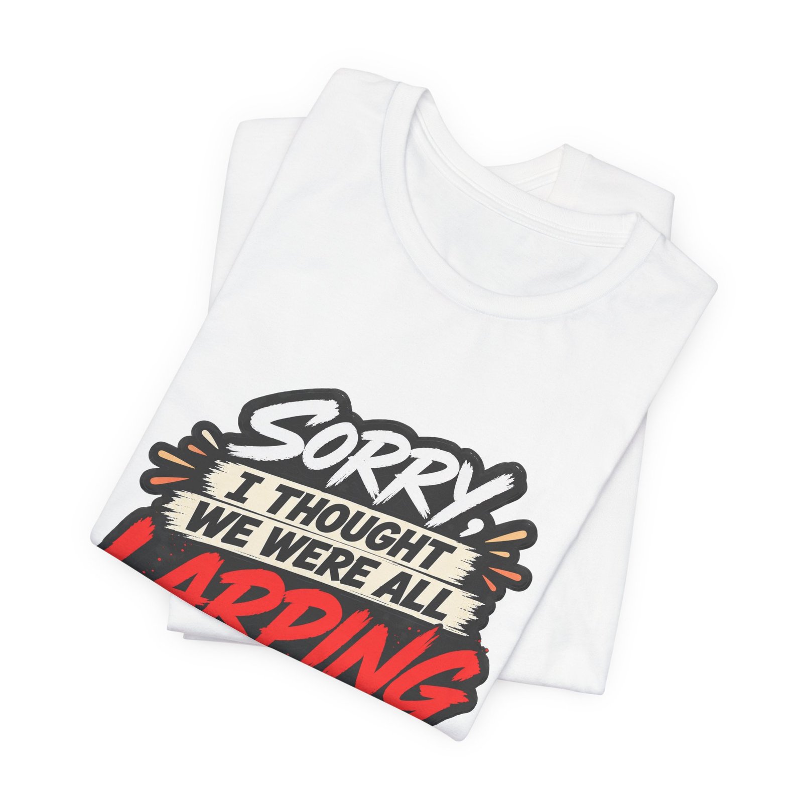 Sorry I Thought We Were All LARPing Mask Humor Tee - Image 3