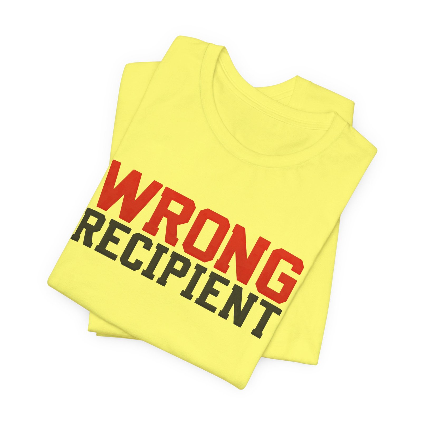 Wrong Recipient Misdelivery Message Alert Graphic Tee - Image 11