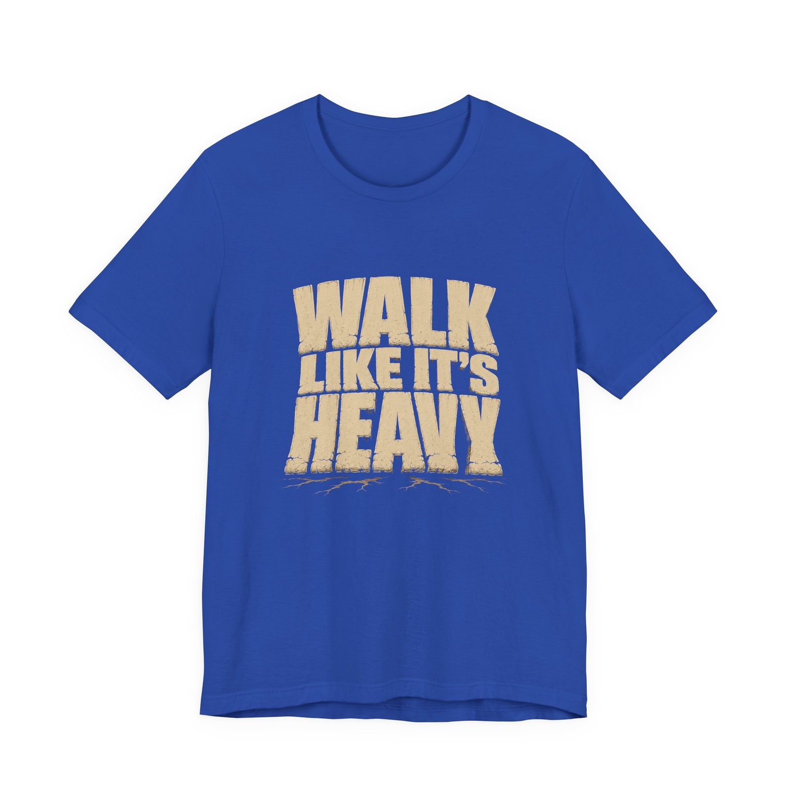 Walk Like It’s Heavy Cracked Lettering Graphic Tee - Image 17