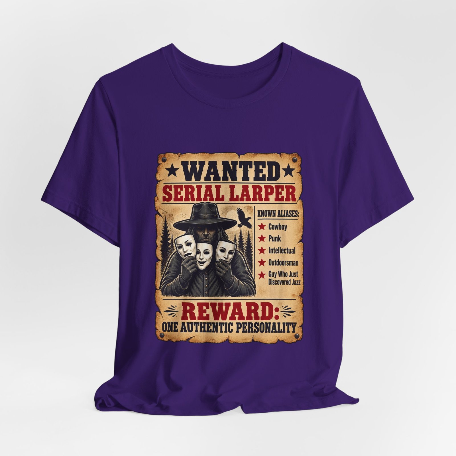 Wanted Serial Larper Funny Persona Poster Graphic Tee - Image 40