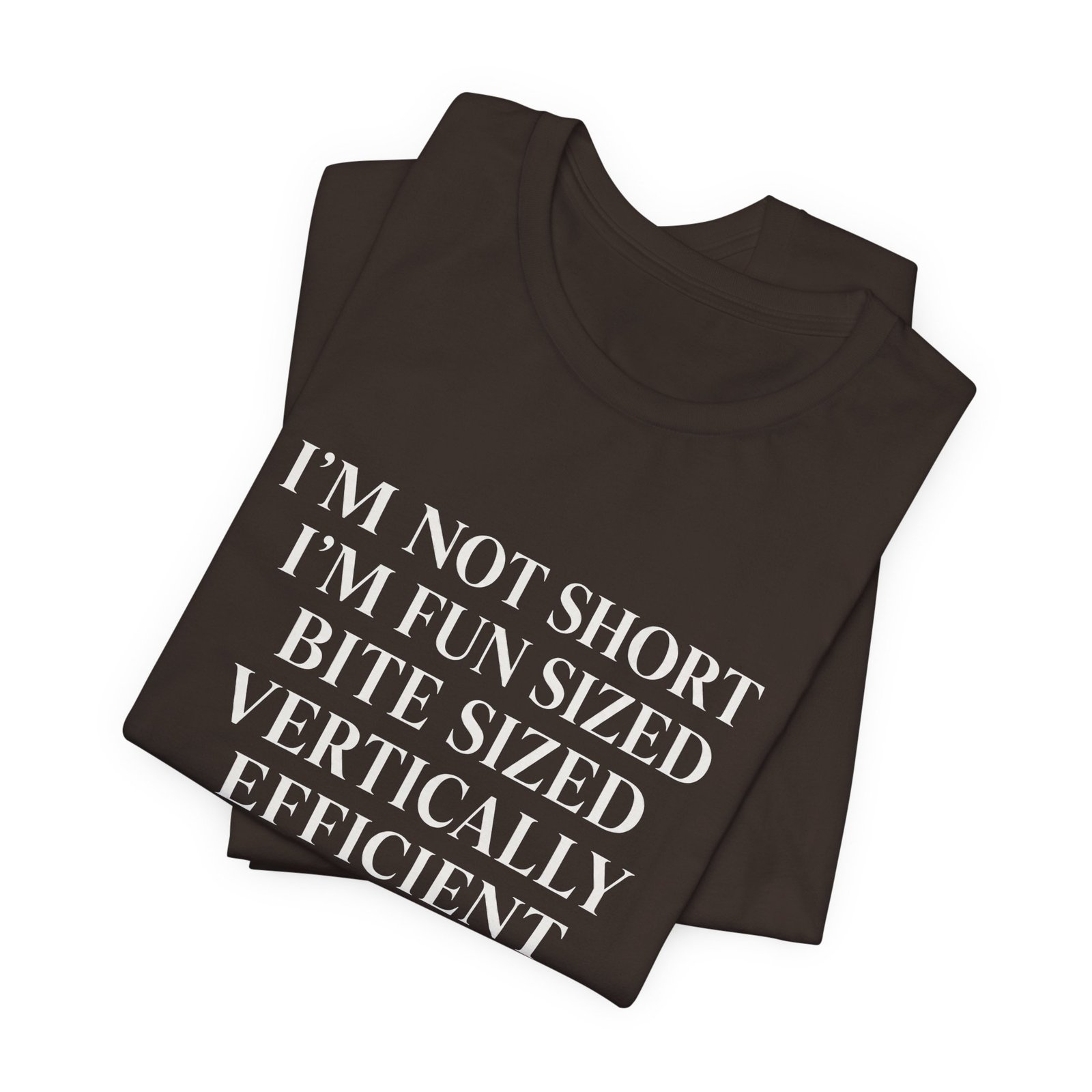 Im Not Short Im Fun Sized Hugging Humor Graphic Tee - Image 3