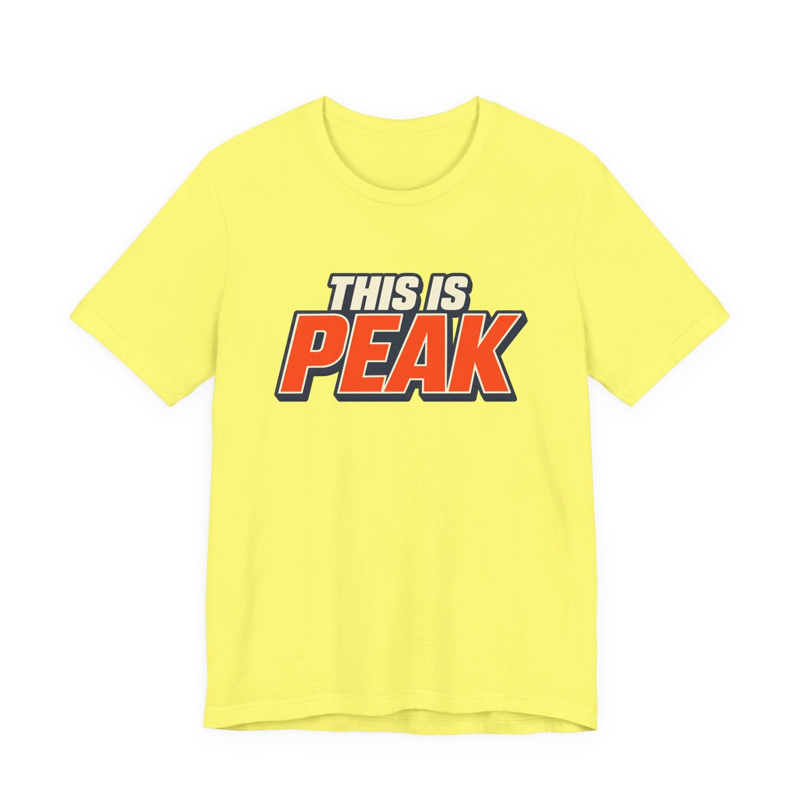 This Is Peak Funny Hype Typography Graphic Tee - Image 17