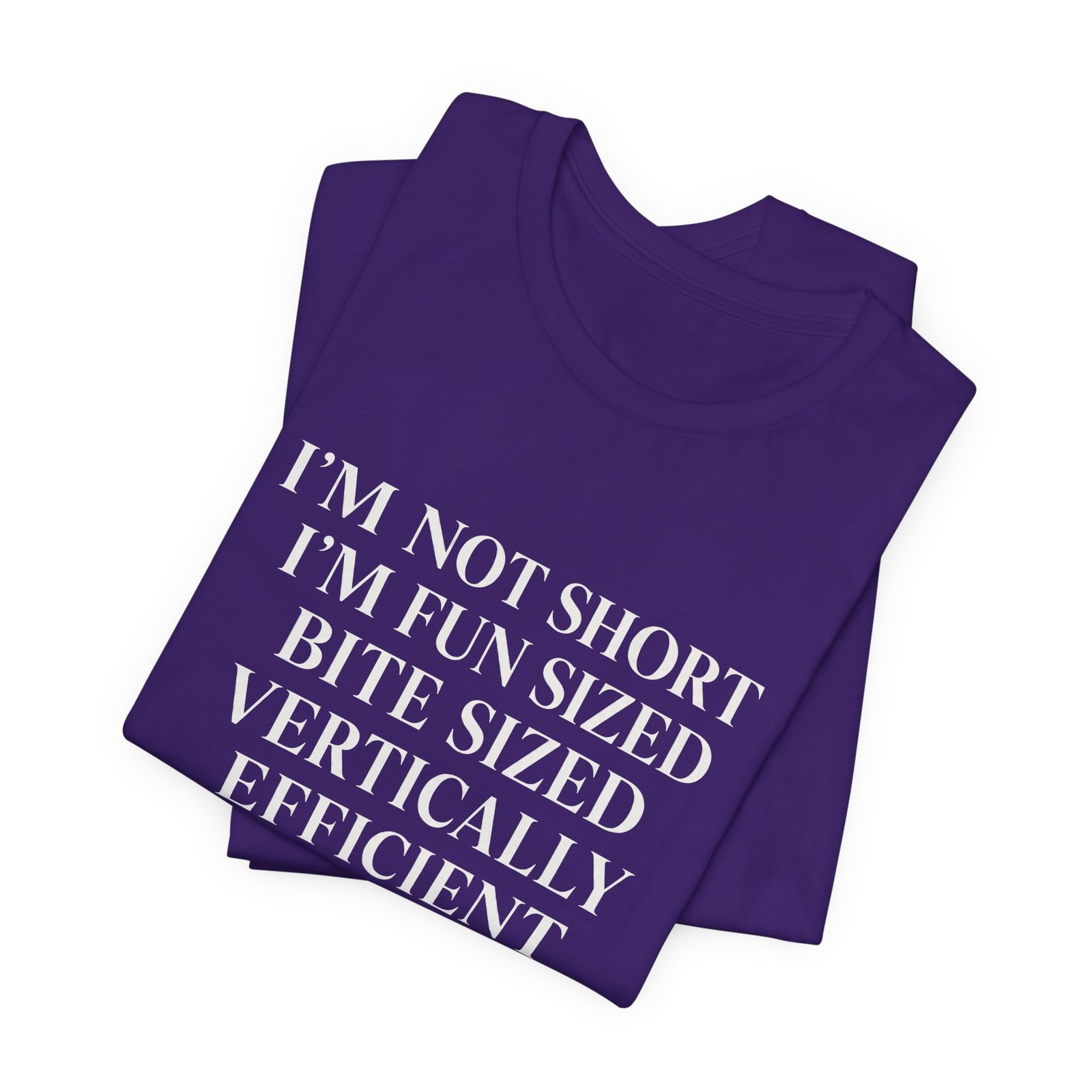 Im Not Short Im Fun Sized Hugging Humor Graphic Tee - Image 27