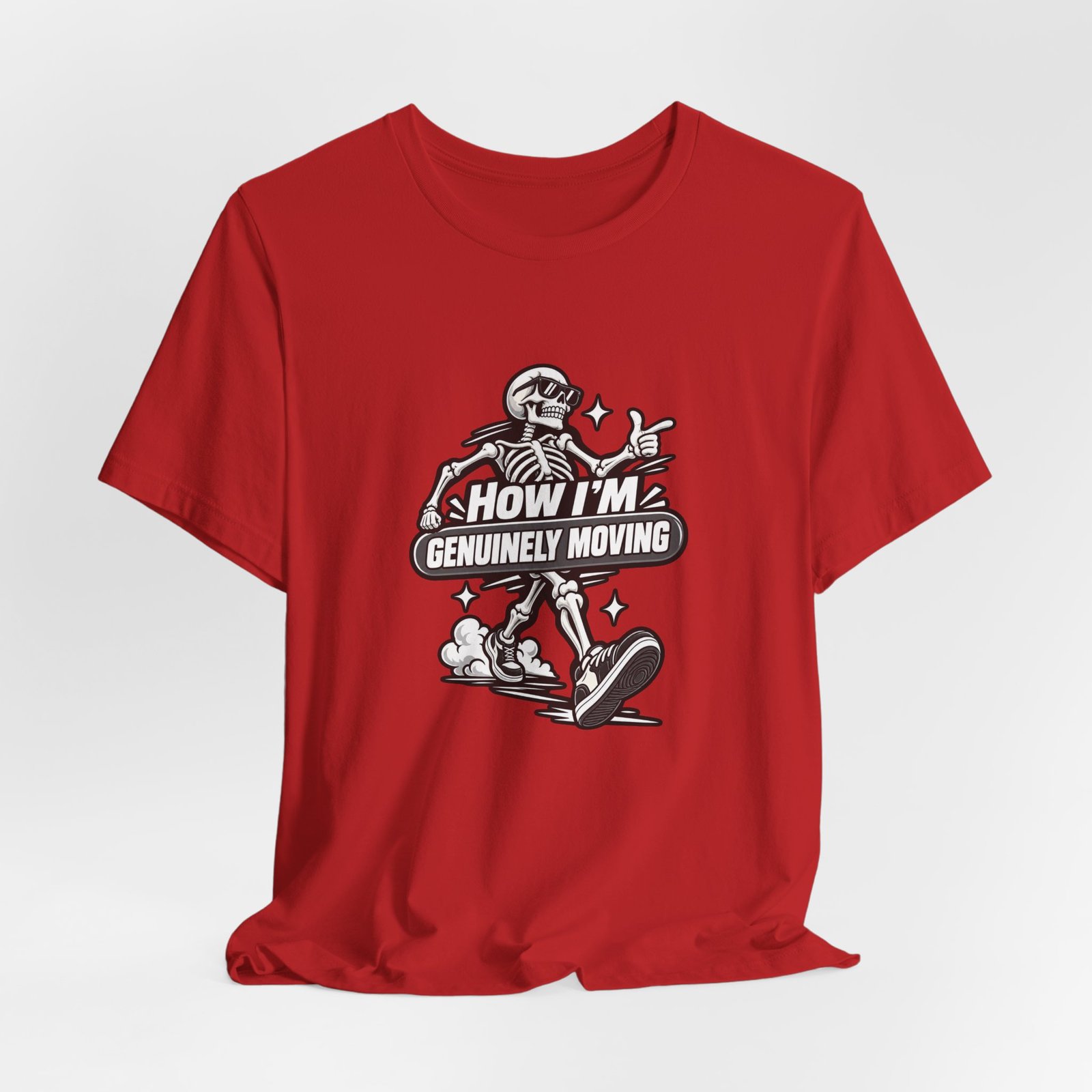 How Im Genuinely Moving Funny Skeleton Halloween Graphic Tee - Image 48