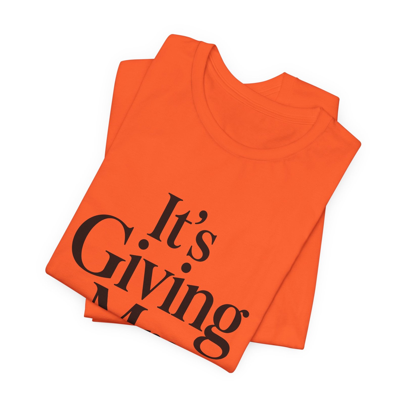It Is Giving Mrs Funny Relationship Saying Graphic Tee - Image 7