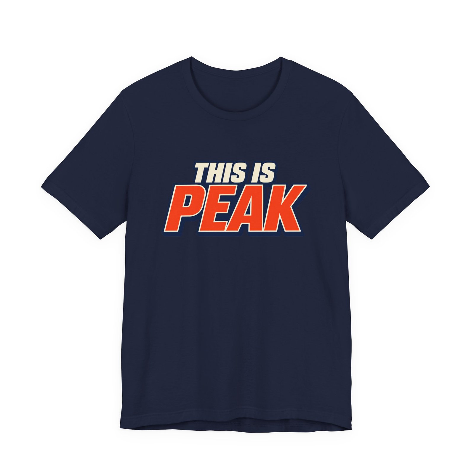 This Is Peak Funny Hype Typography Graphic Tee - Image 33