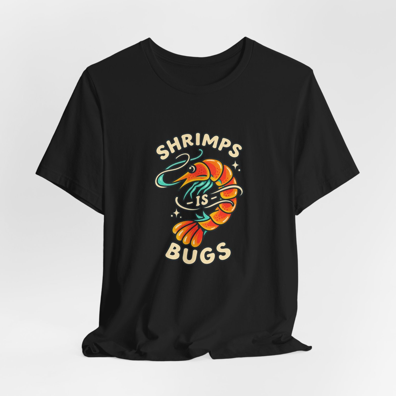 Shrimps Is Bugs Cartoon Shrimp Meme Tee - Image 16
