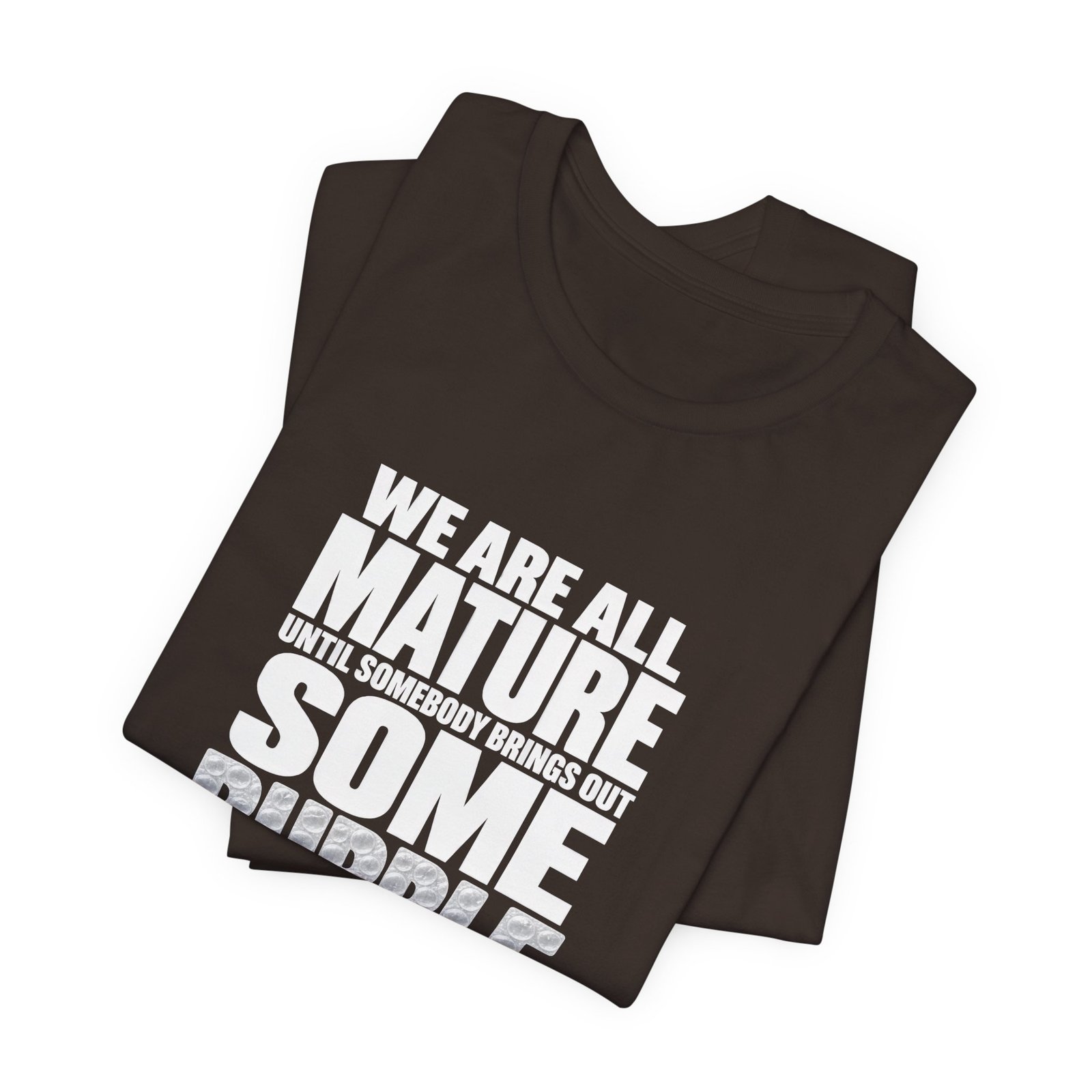 Bubble Wrap Maturity Humor Graphic Tee - Image 3
