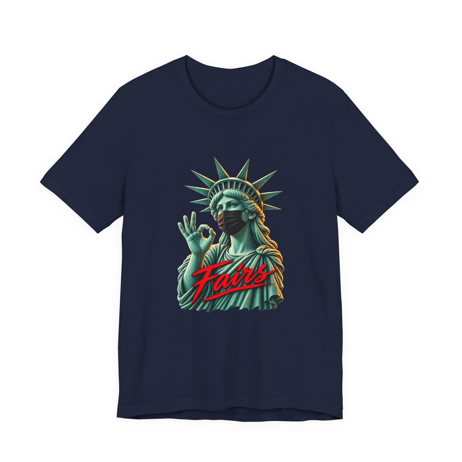 Fairs Masked Statue of Liberty Graphic - Image 21