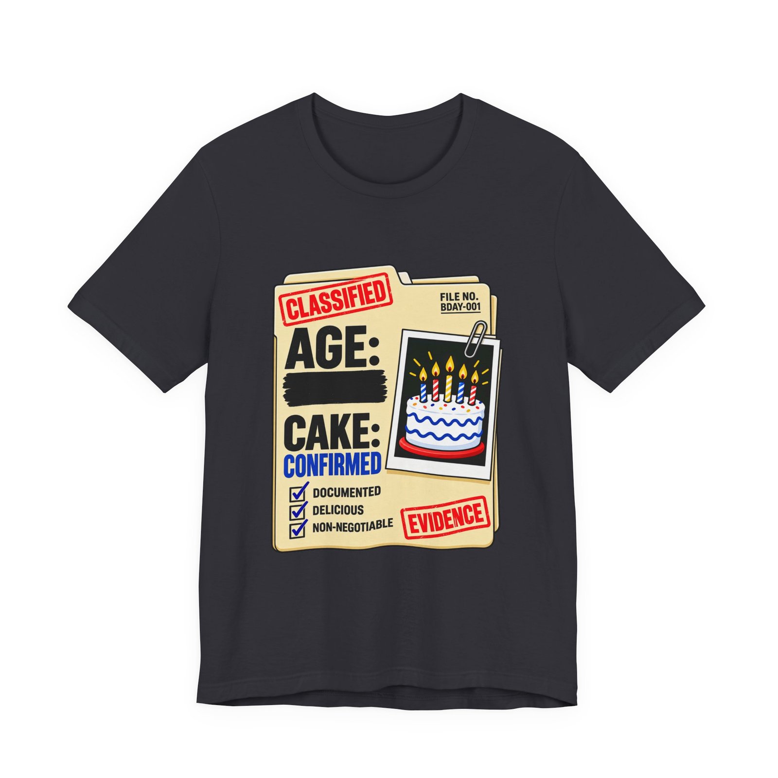 Classified Birthday Cake Funny Case Dossier Graphic Tee - Image 21