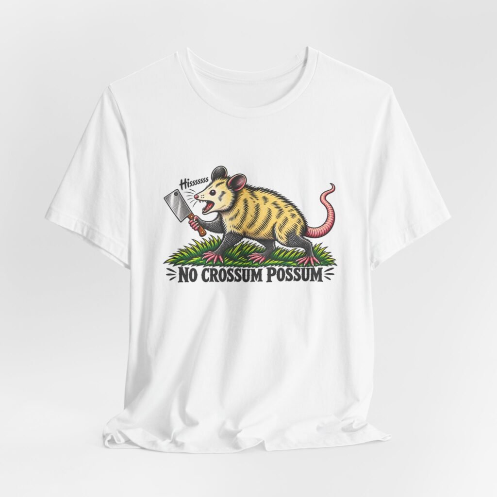 No Crossum Possum Snarling Animal Humor Graphic Tee