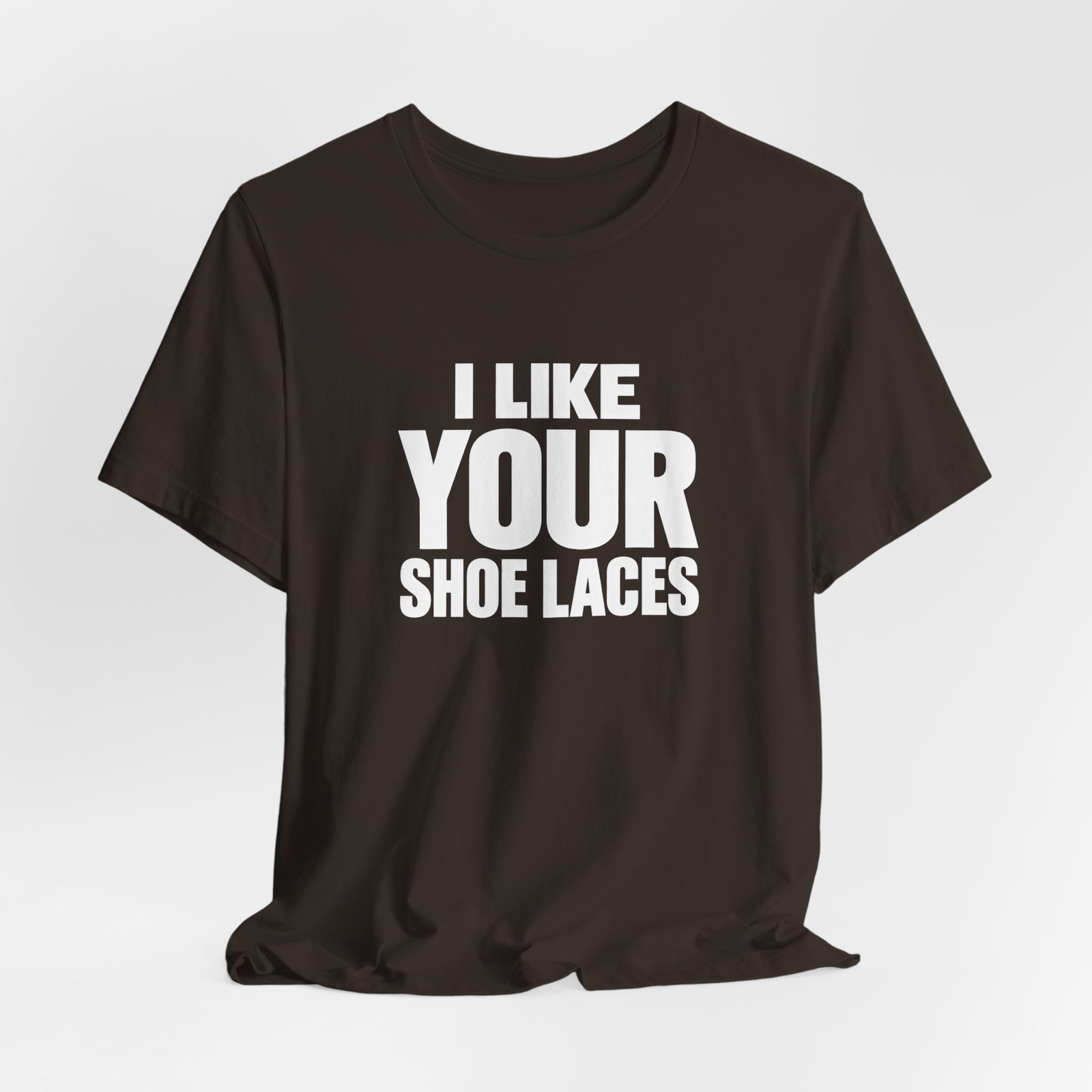 I Like Your Shoelaces Funny Meme Relating Nostalgia Humor Graphic Tee - Image 4