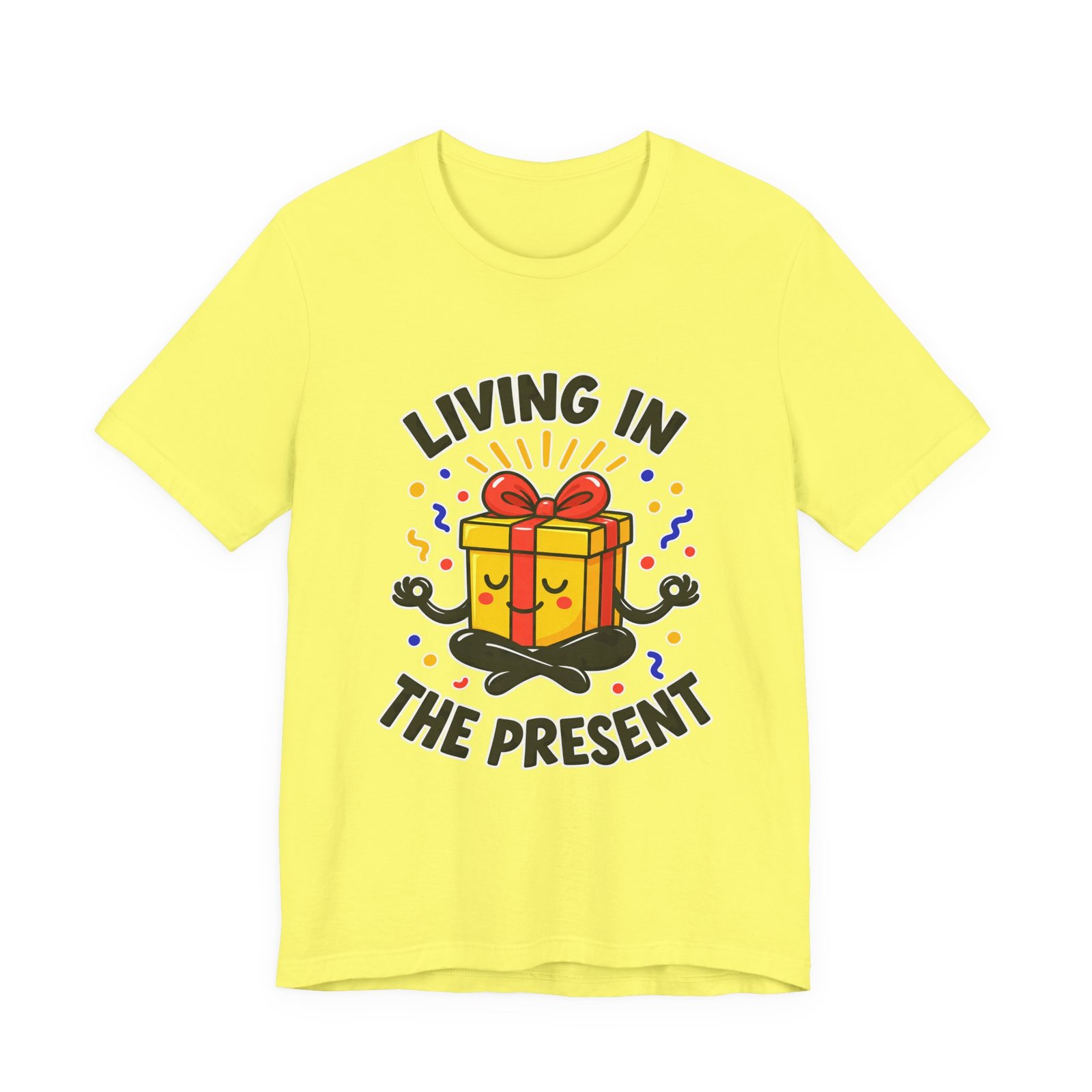 Living In The Present Meditating Gift Birthday Pun Graphic Tee - Image 17