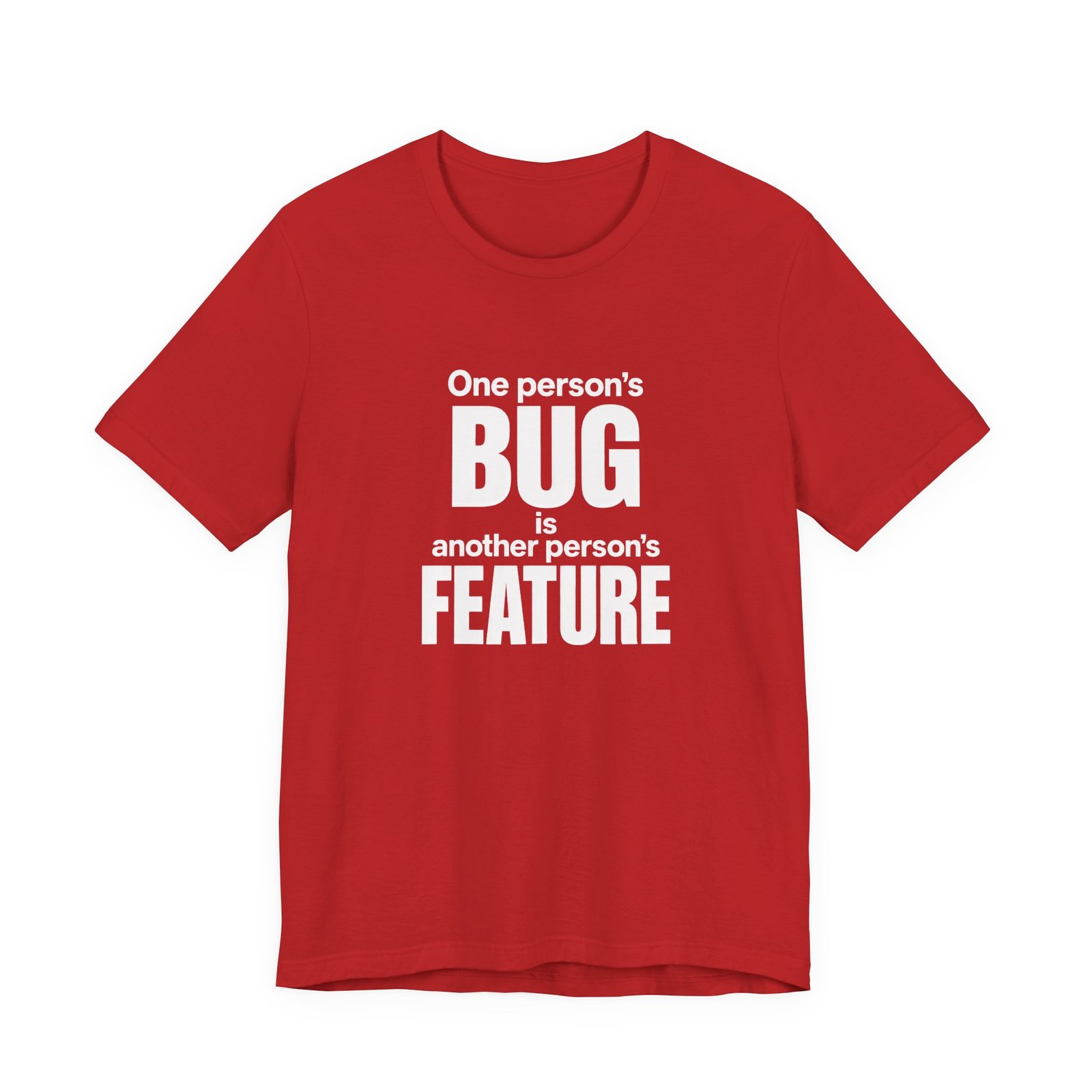 One Person's Bug Is Another Person's Feature - Image 29