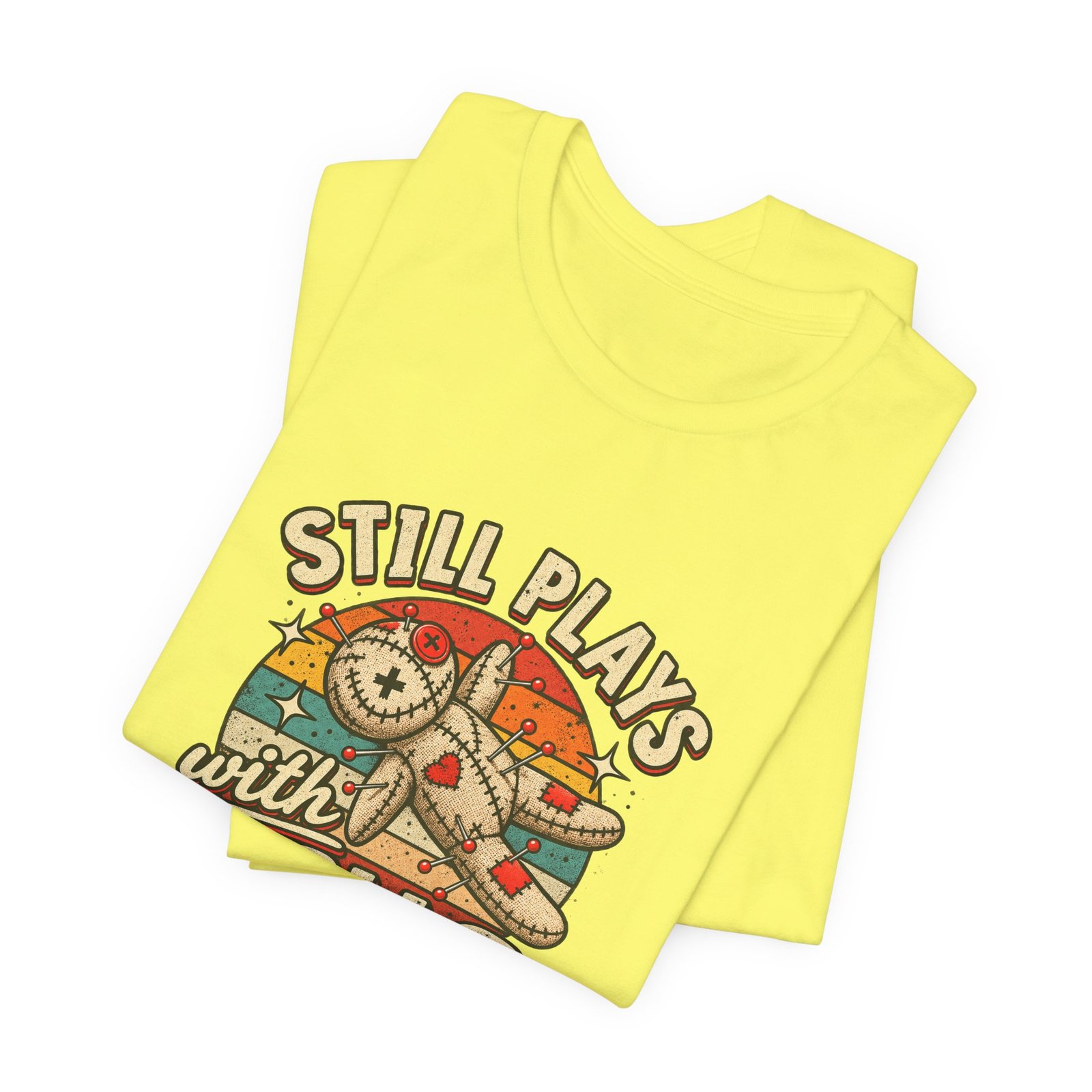 Still Plays With Dolls Voodoo Doll Halloween Humor Graphic Tee - Image 19