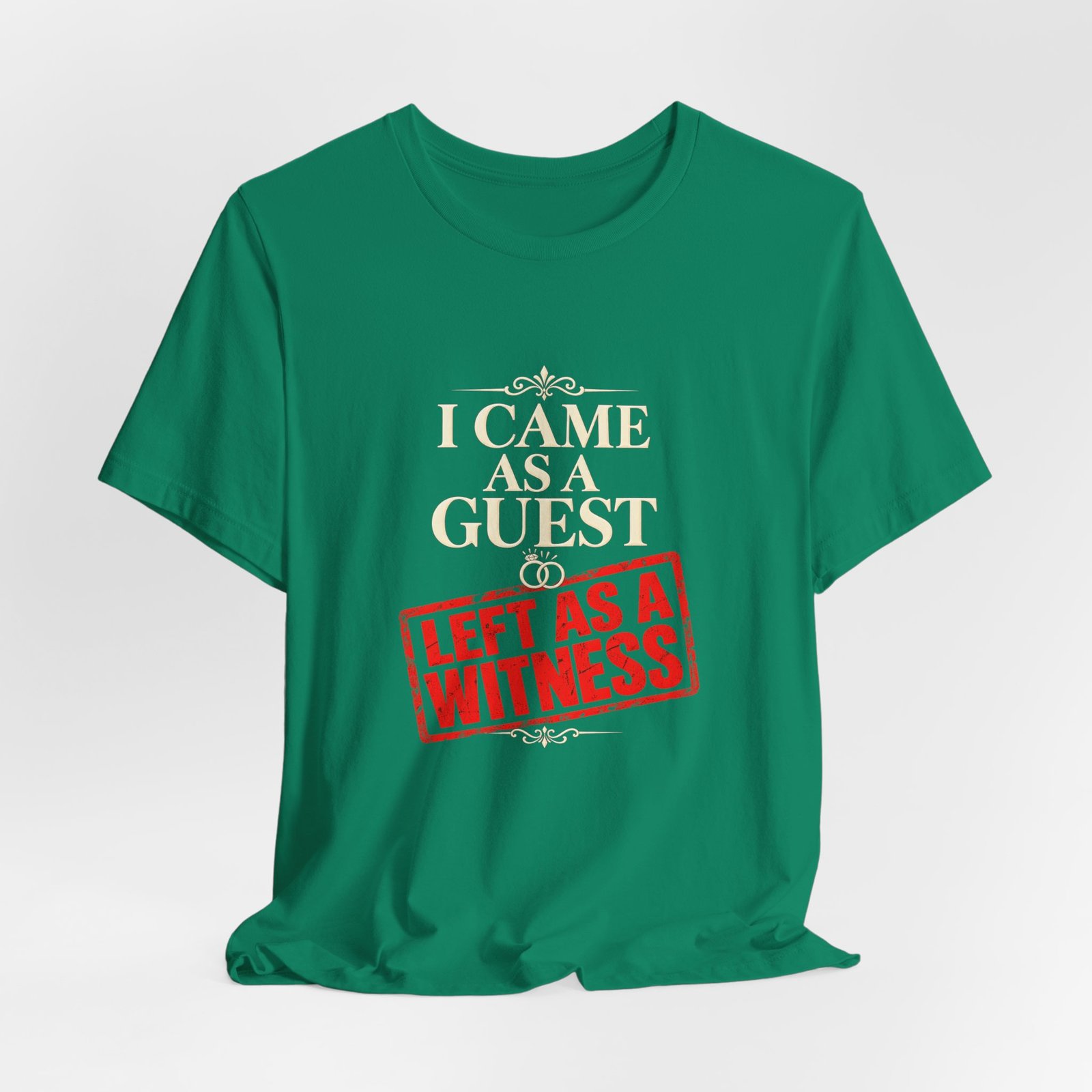 I Came As a Guest Left as a Witness Wedding Quote - Image 16