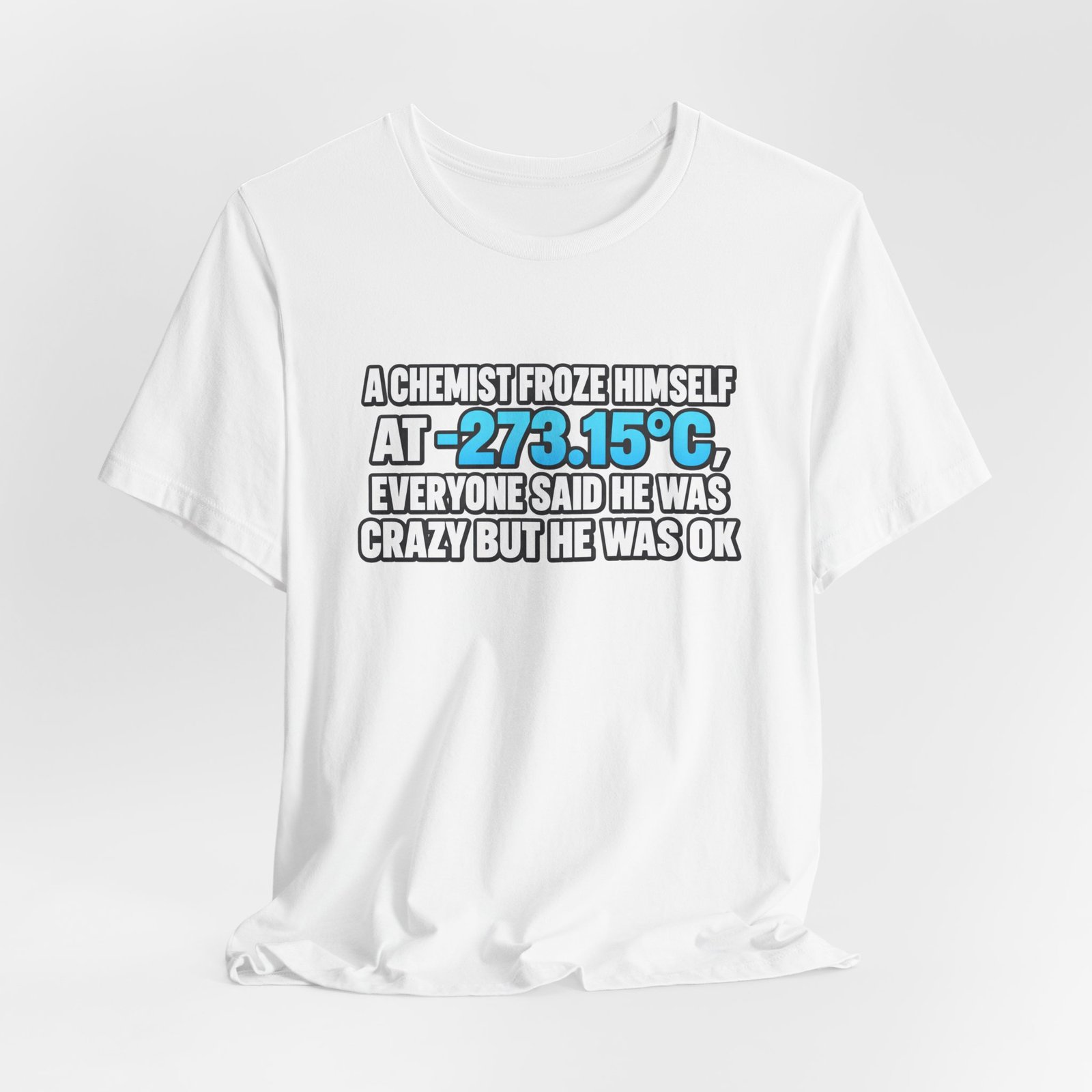Absolute 0 Chemist Pun Graphic Tee - Image 4