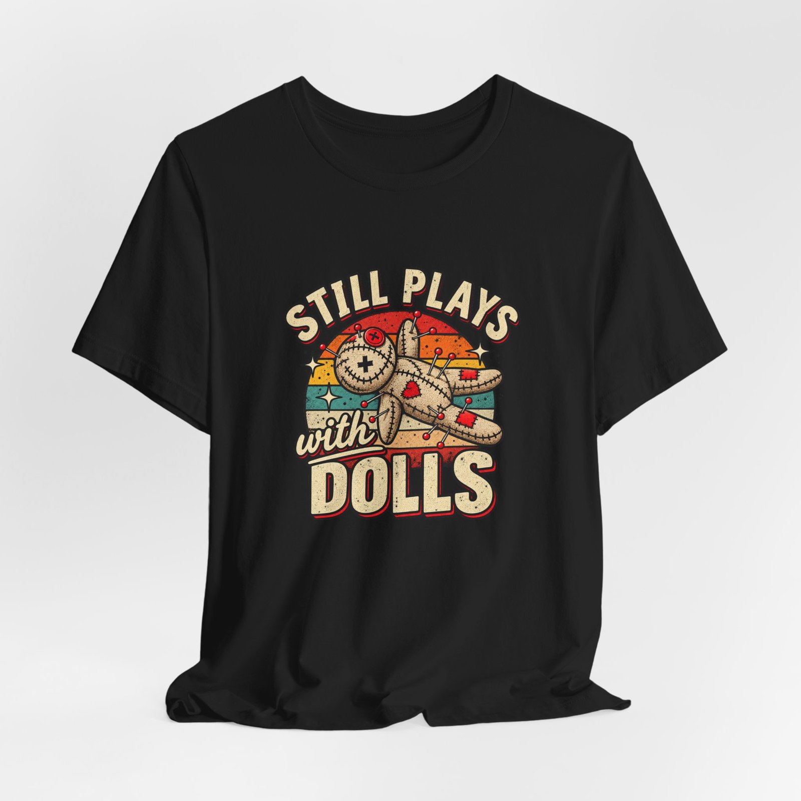 Still Plays With Dolls Voodoo Doll Halloween Humor Graphic Tee - Image 16