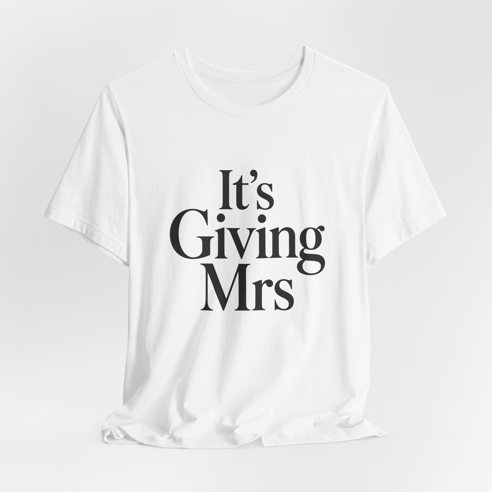 It Is Giving Mrs Funny Relationship Saying Graphic Tee - Image 4