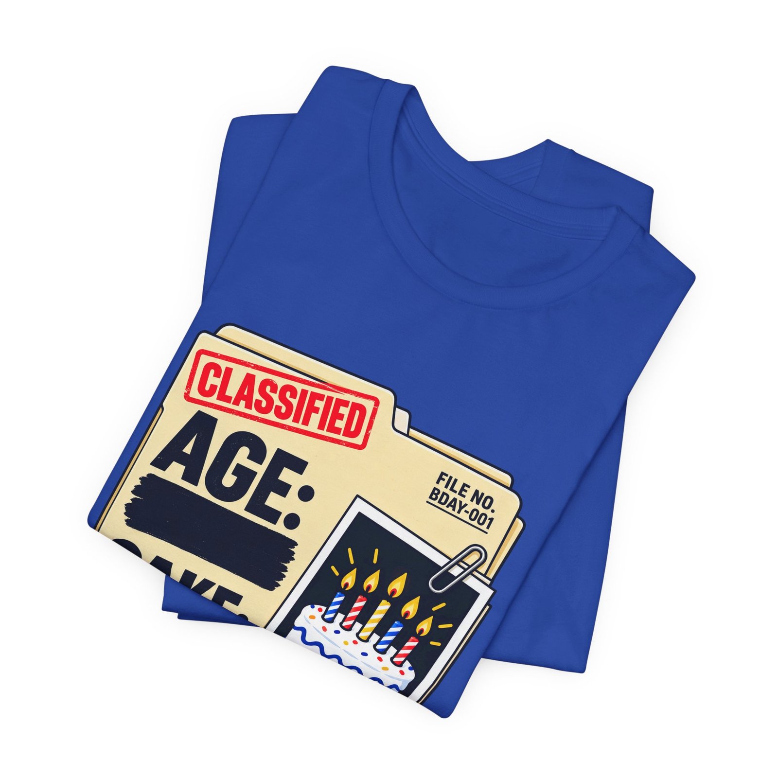 Classified Birthday Cake Funny Case Dossier Graphic Tee - Image 31