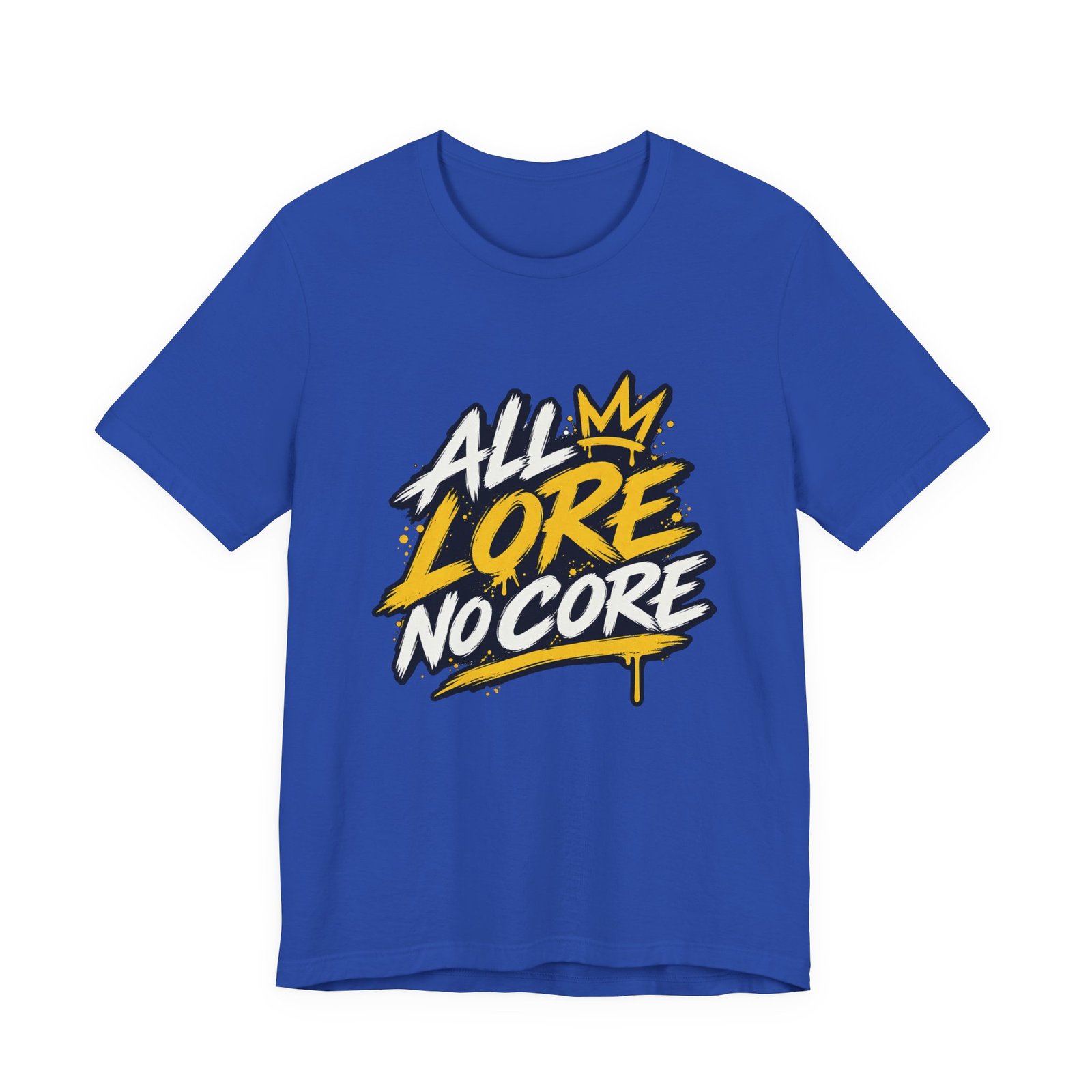 All Lore No Core Graffiti Larp Humor Graphic - Image 29