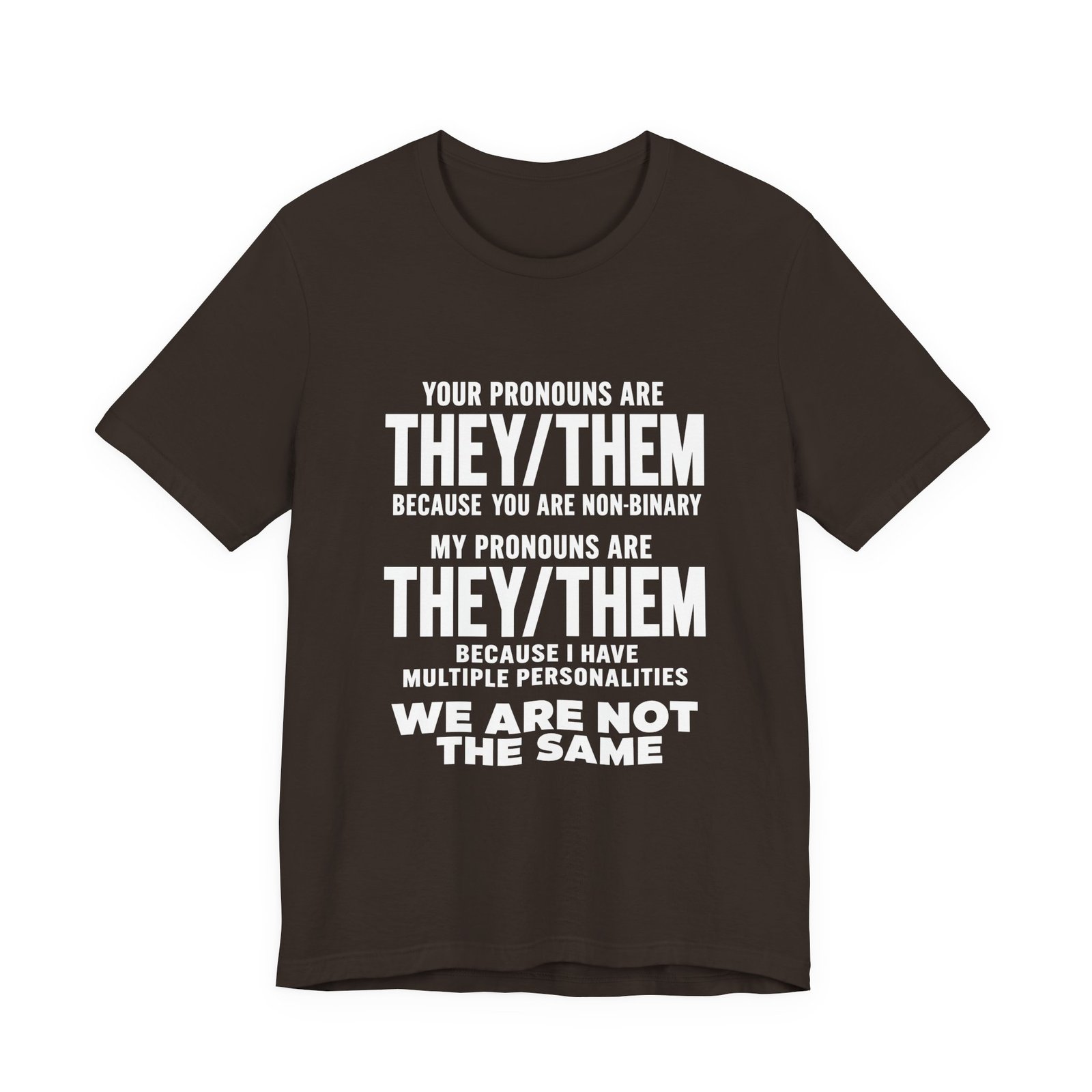 They Them Multiple Personalities Pronouns Meme Graphic Tee