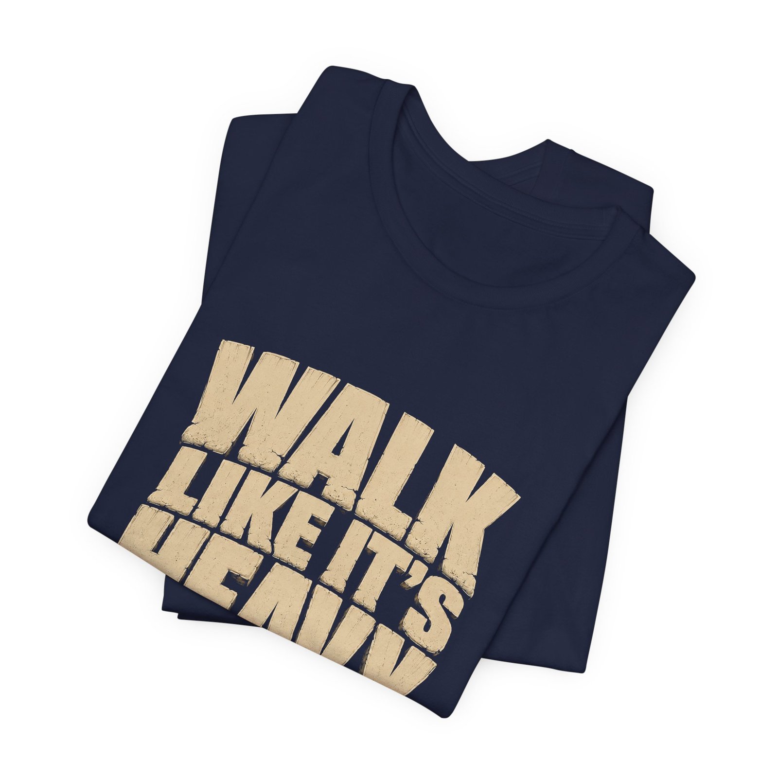 Walk Like It’s Heavy Cracked Lettering Graphic Tee - Image 23