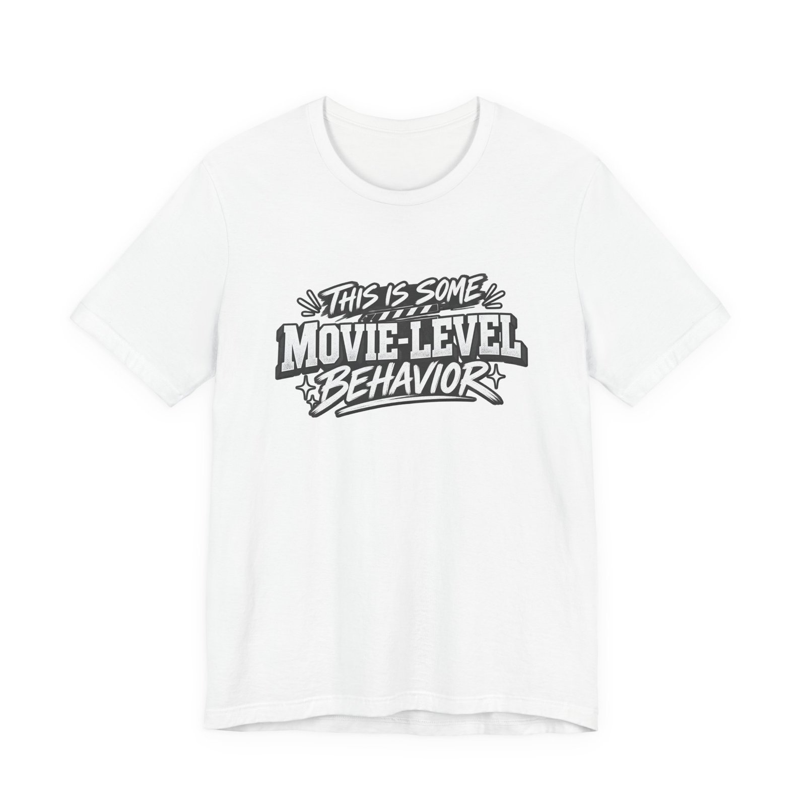 This Is Some Movie Level Behavior Film Quote Tee