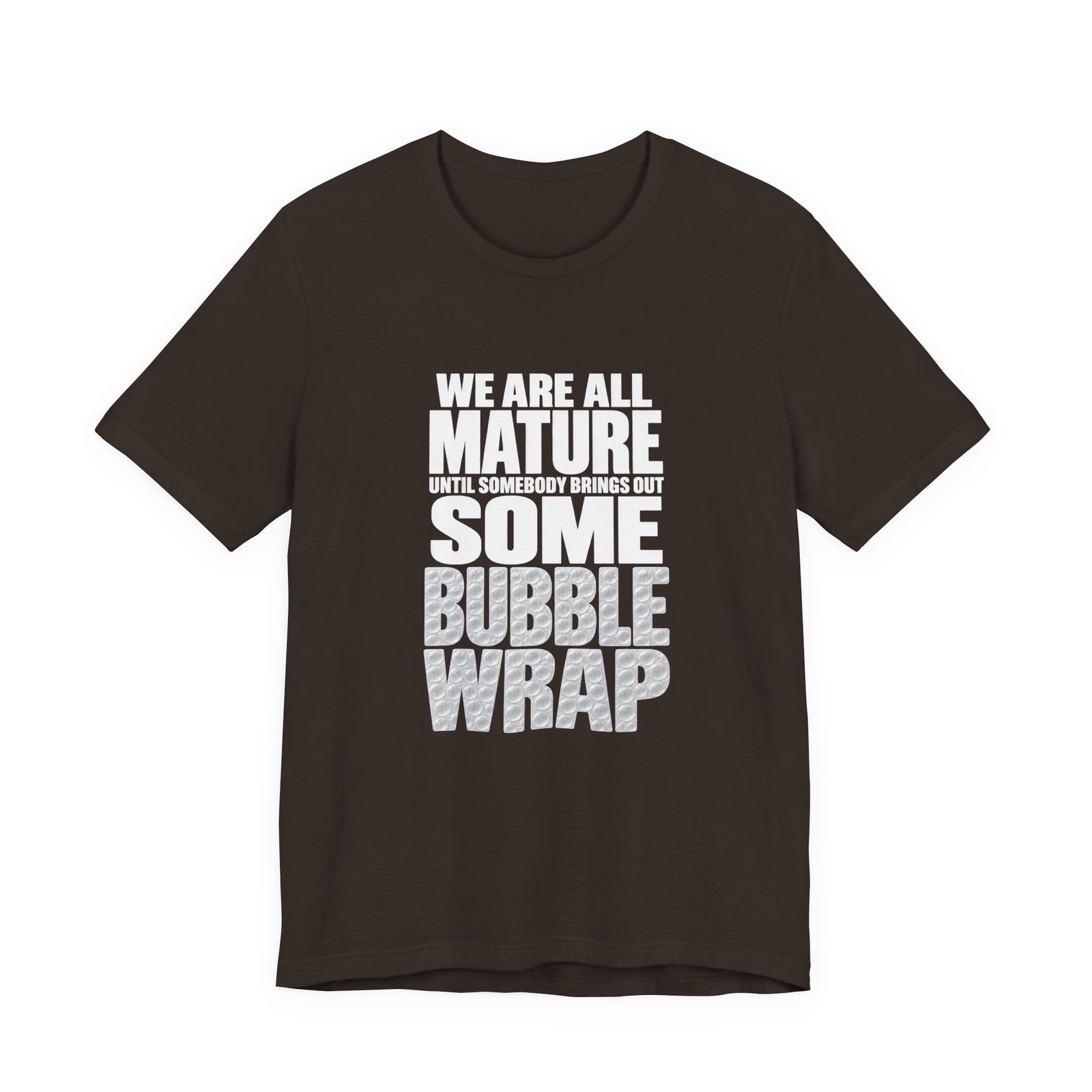 Bubble Wrap Maturity Humor Graphic Tee