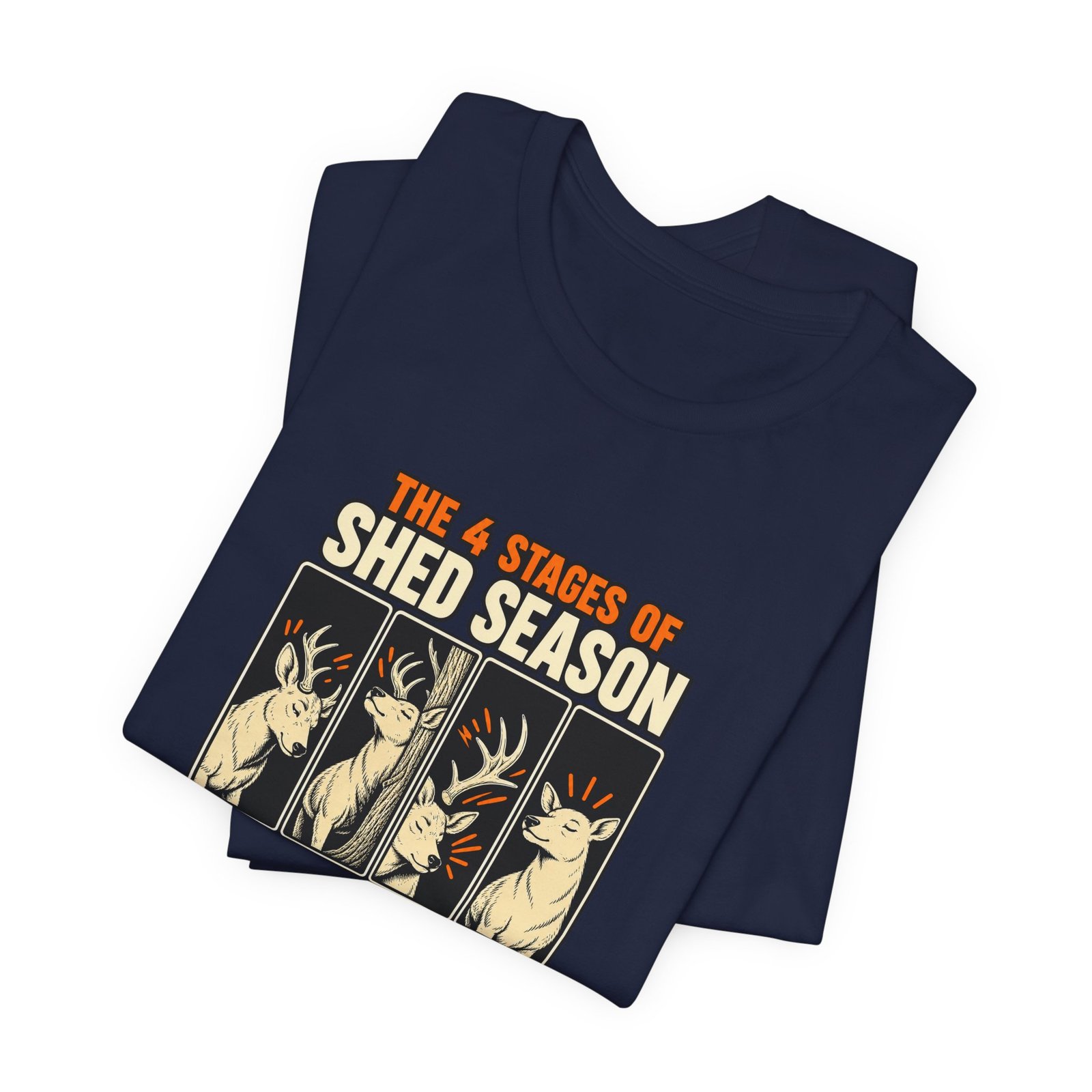 Funny Deer Shed Season Antler Shedding Graphic Tee - Image 35