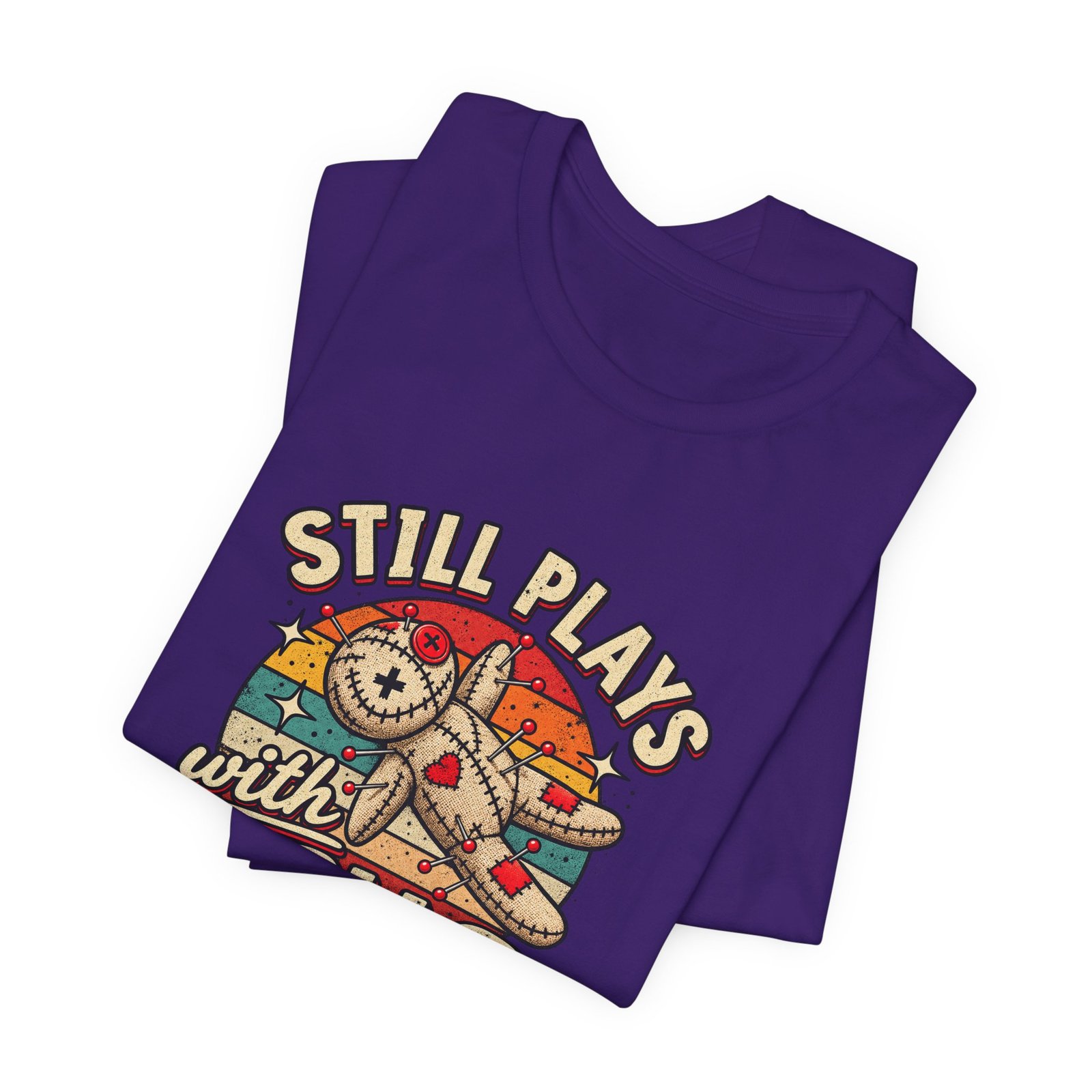 Still Plays With Dolls Voodoo Doll Halloween Humor Graphic Tee - Image 39