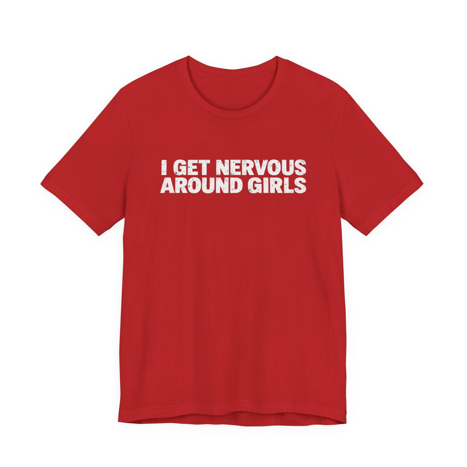 I Get Nervous Around Girls Social Anxiety Humor - Image 29