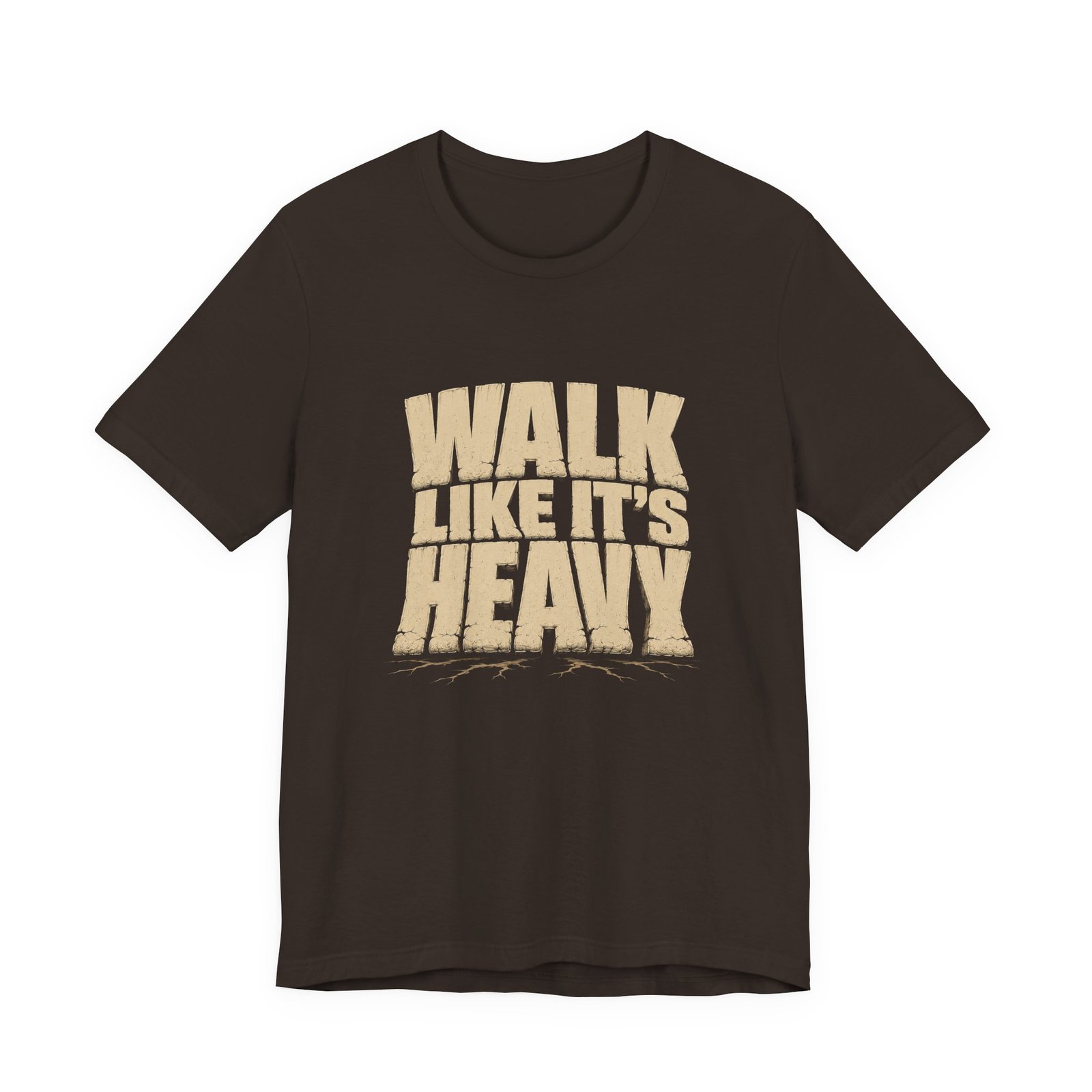 Walk Like It’s Heavy Cracked Lettering Graphic Tee