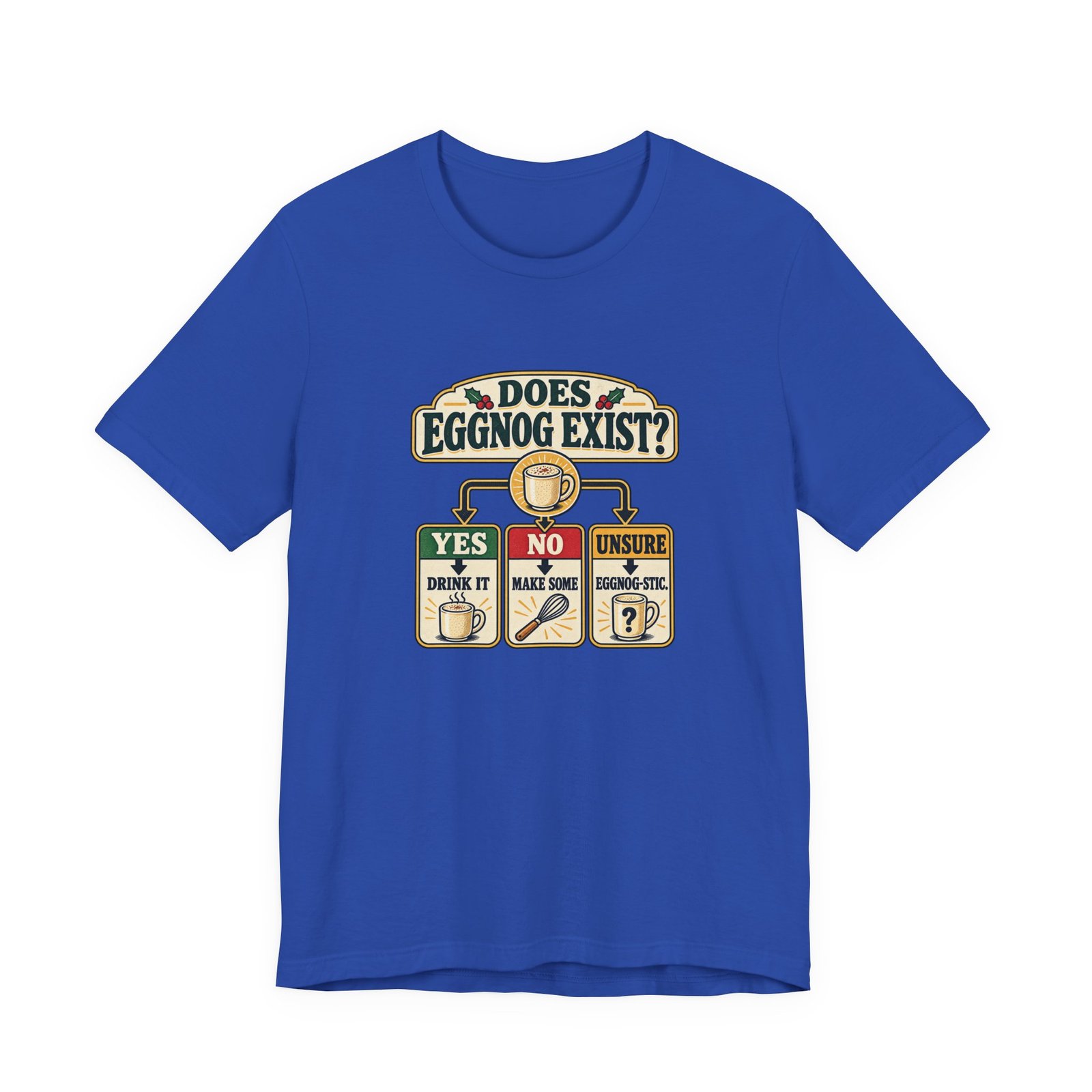 Does Eggnog Pun Exist Holiday Chart Graphic Tee - Image 29