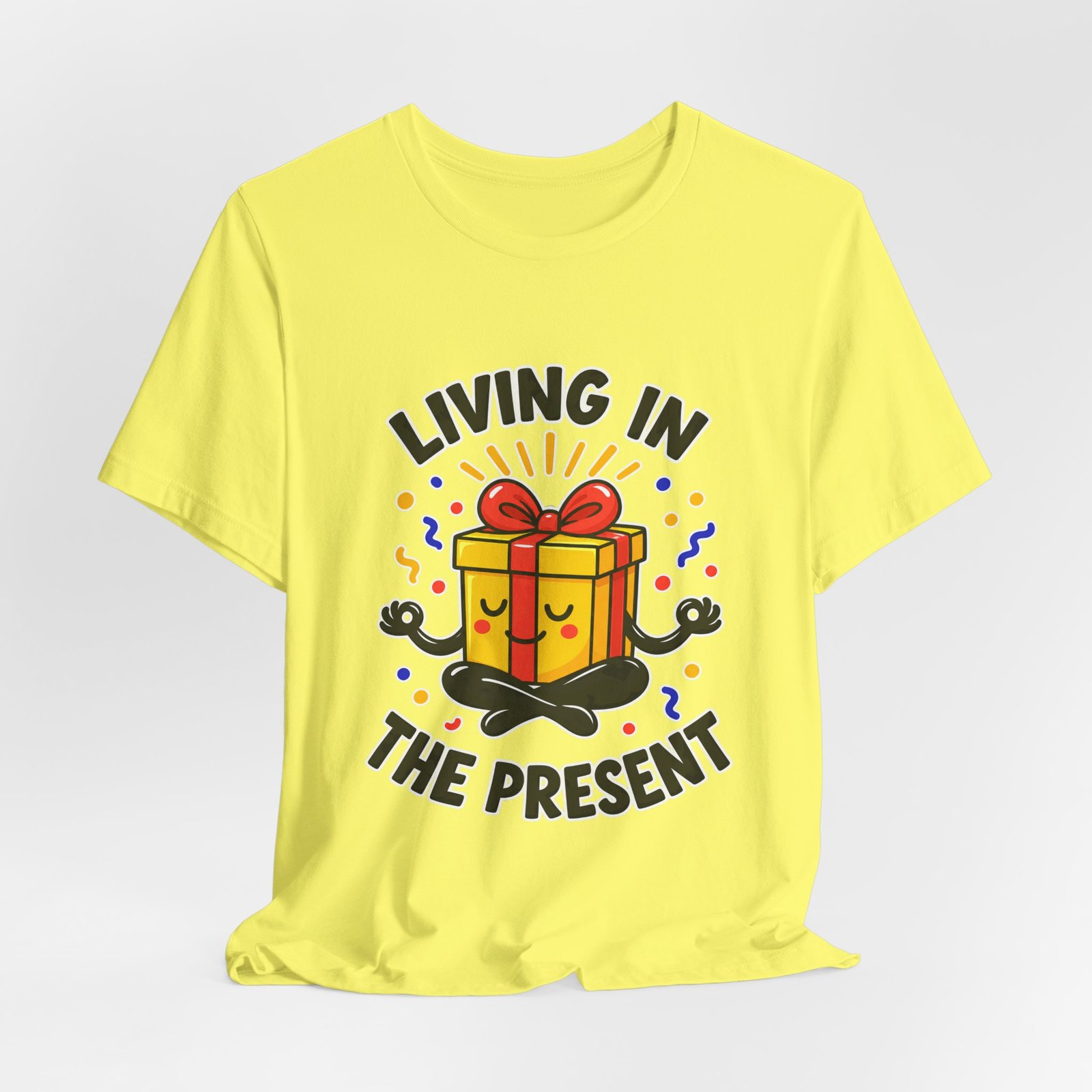 Living In The Present Meditating Gift Birthday Pun Graphic Tee - Image 20