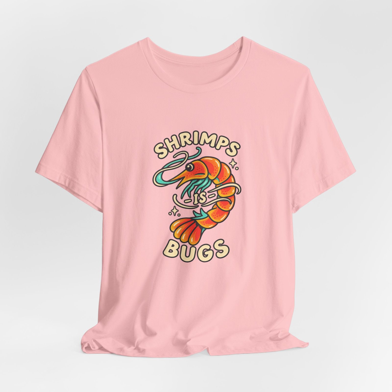 Shrimps Is Bugs Cartoon Shrimp Meme Tee - Image 44