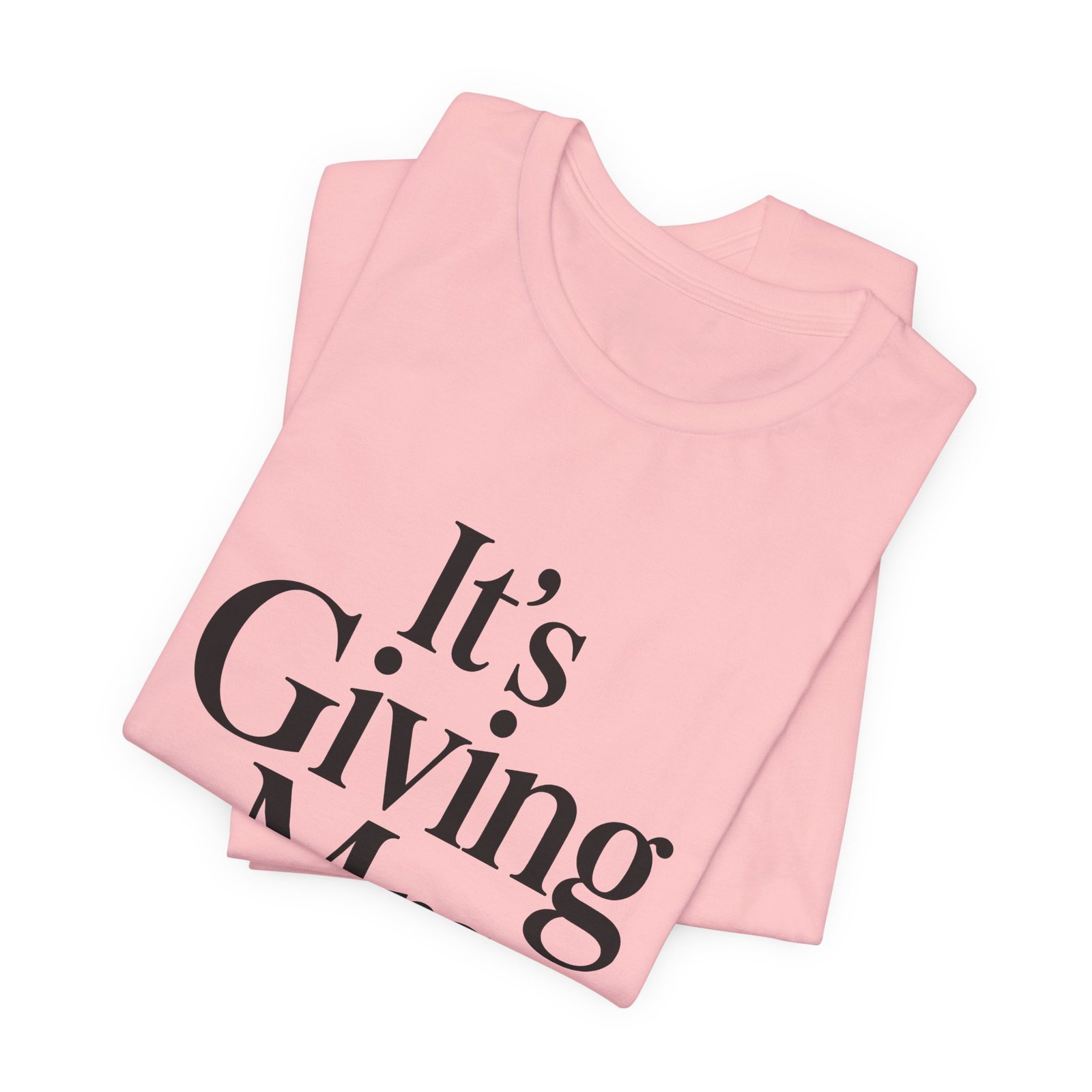 It Is Giving Mrs Funny Relationship Saying Graphic Tee - Image 15