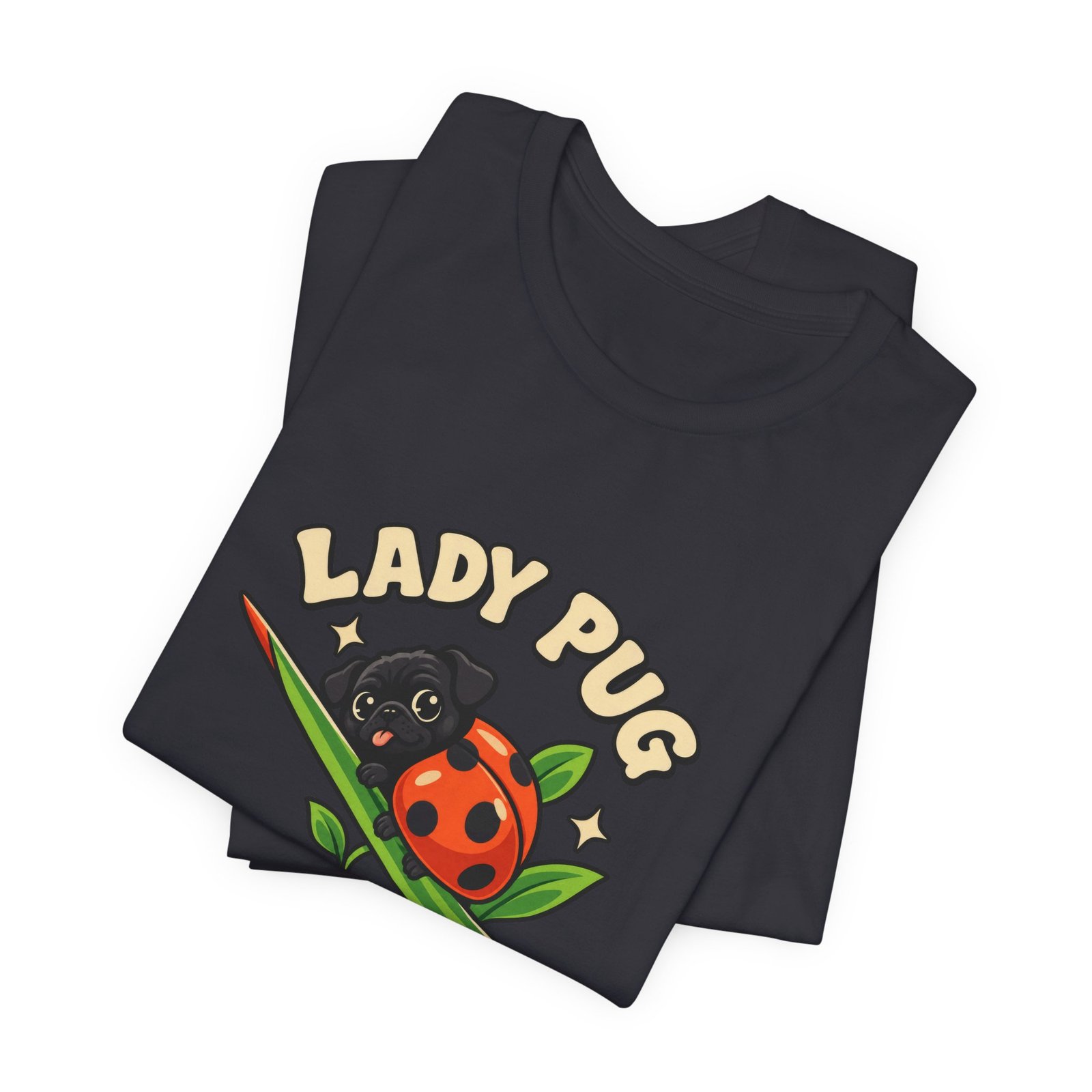 Lady Pug Cute Ladybug Dog Pun Graphic Tee - Image 23