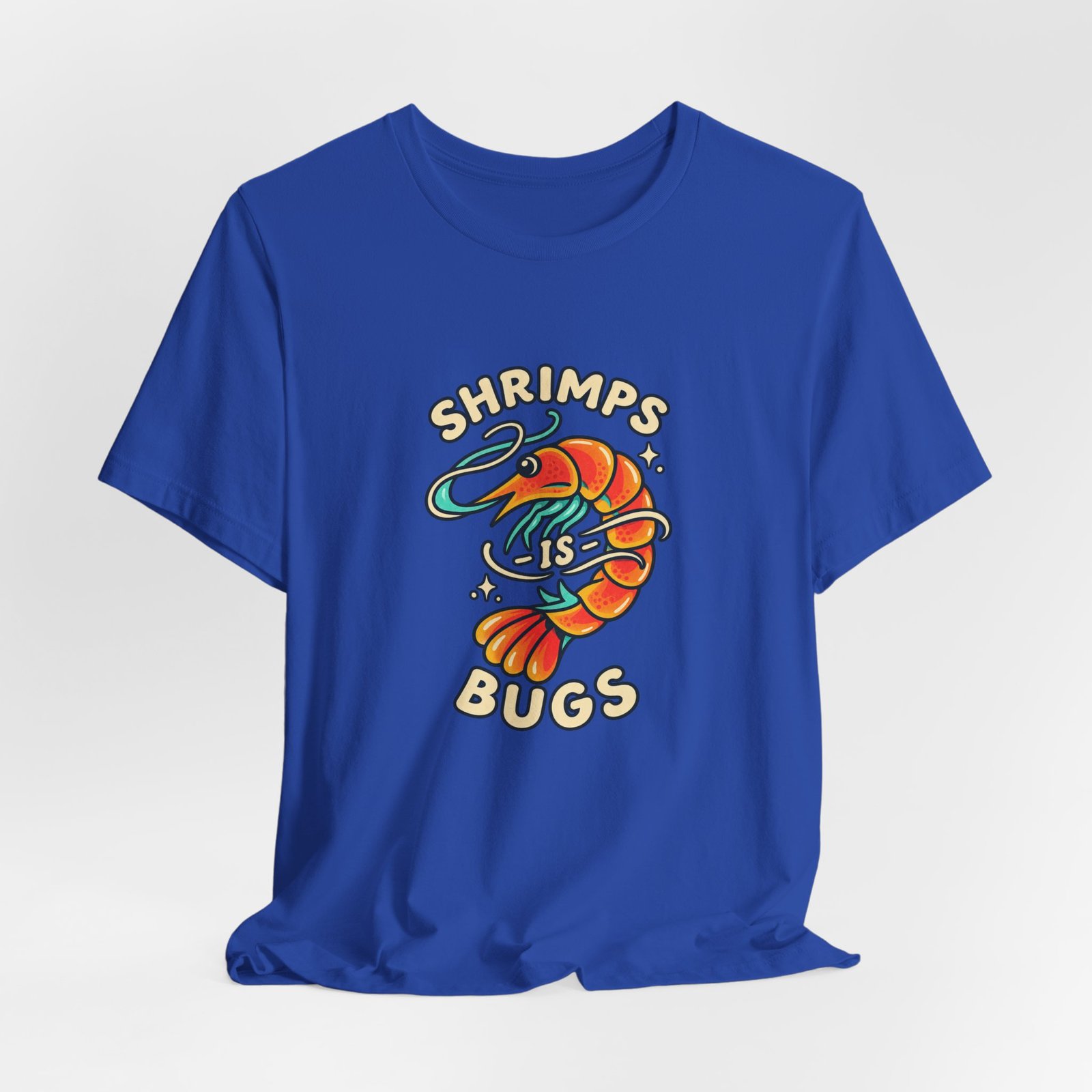 Shrimps Is Bugs Cartoon Shrimp Meme Tee - Image 32