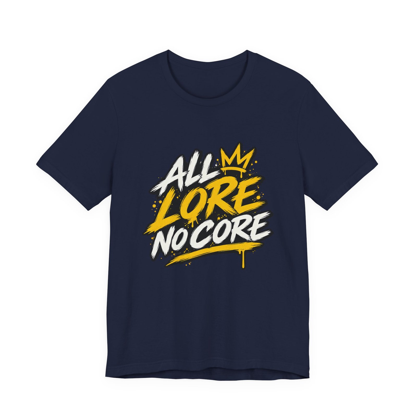 All Lore No Core Graffiti Larp Humor Graphic - Image 33