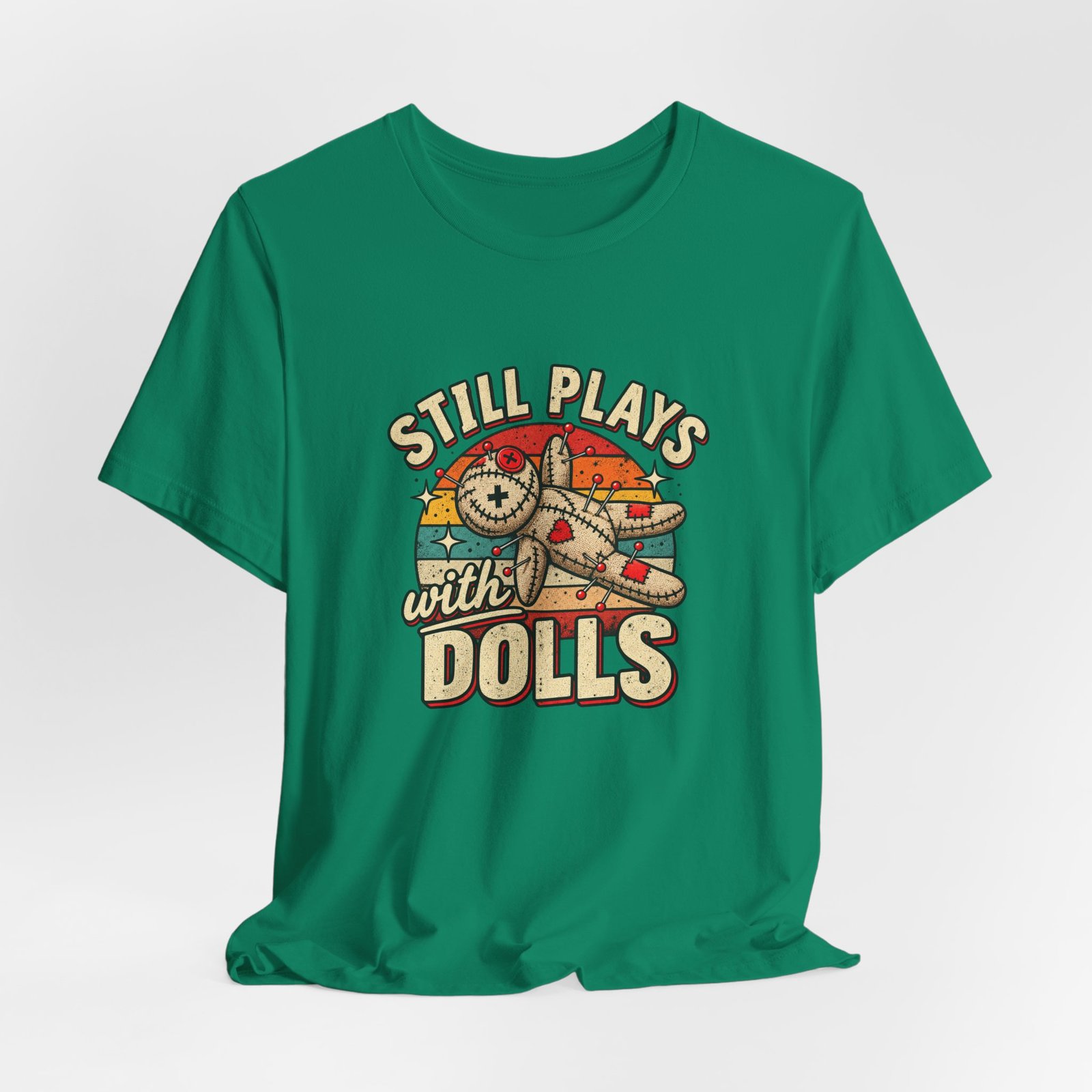 Still Plays With Dolls Voodoo Doll Halloween Humor Graphic Tee - Image 28