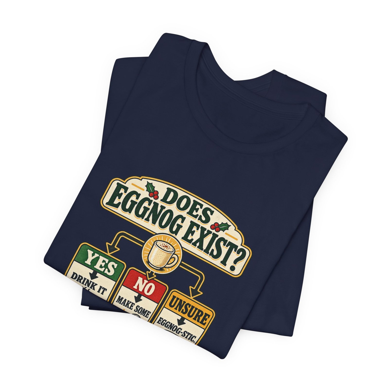 Does Eggnog Pun Exist Holiday Chart Graphic Tee - Image 35