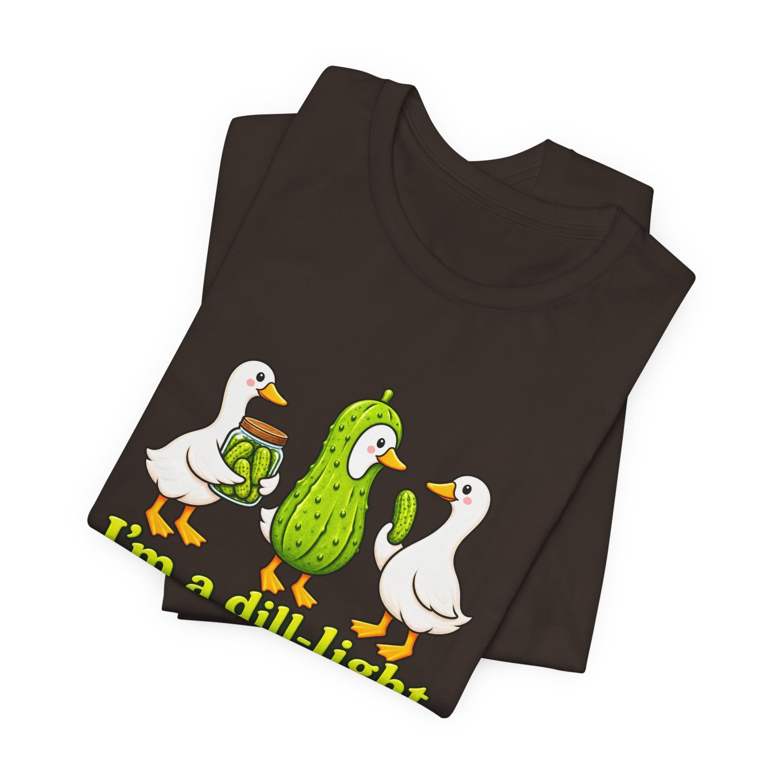 I'm A Dill-Light Funny Goose Pickle Pun Graphic Tee - Image 11