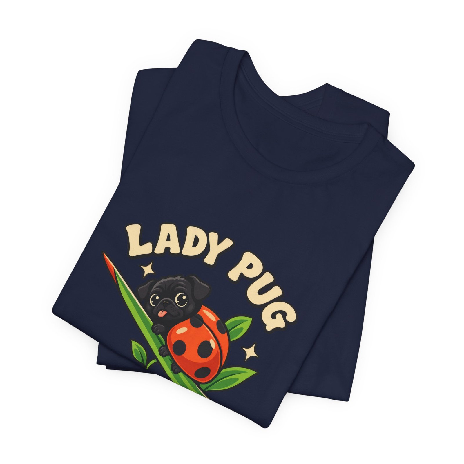 Lady Pug Cute Ladybug Dog Pun Graphic Tee - Image 35