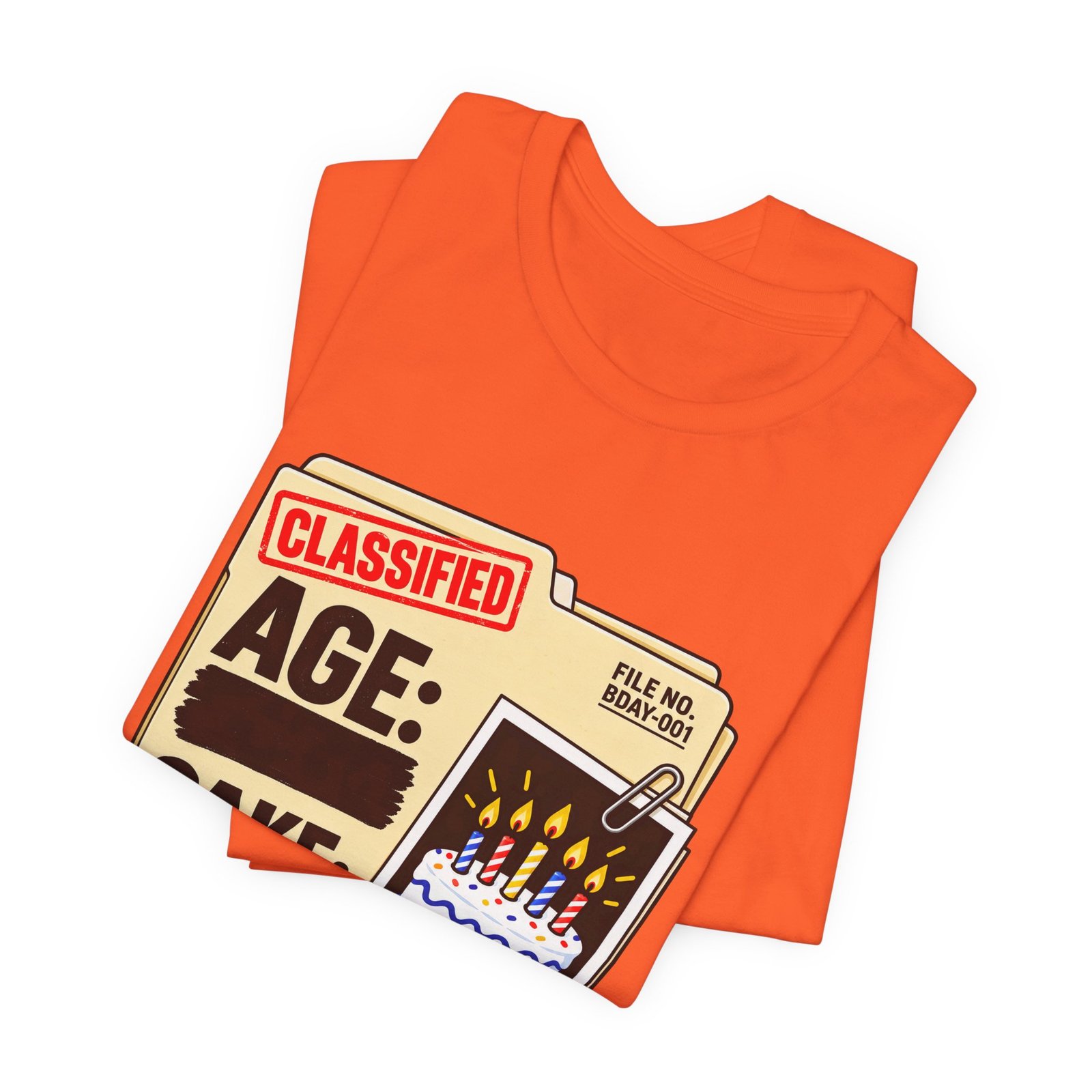 Classified Birthday Cake Funny Case Dossier Graphic Tee - Image 7