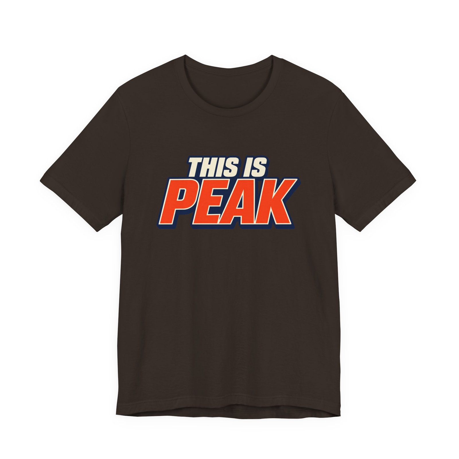 This Is Peak Funny Hype Typography Graphic Tee - Image 9