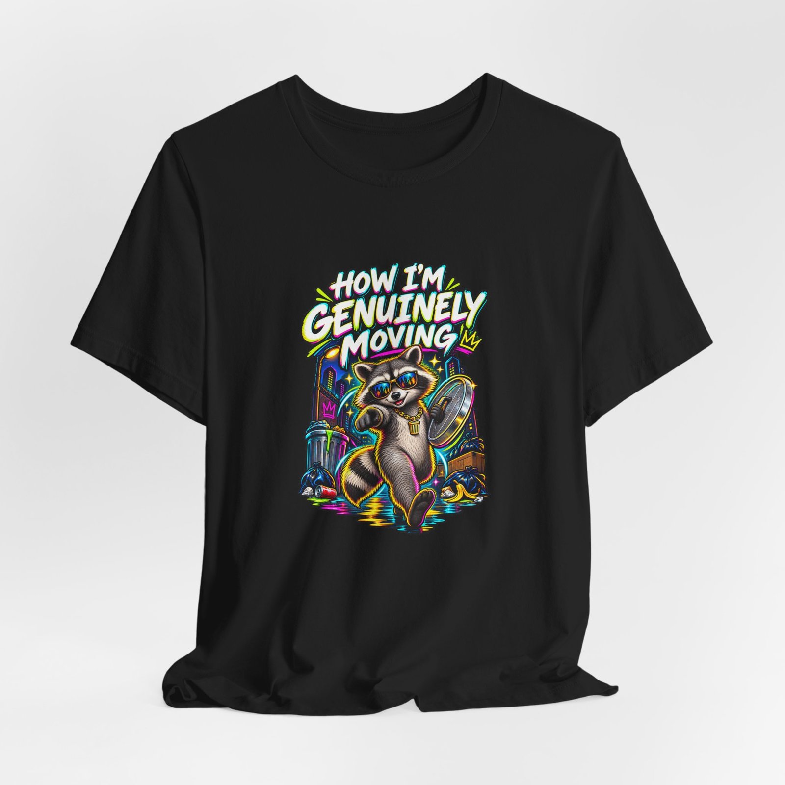 How Im Genuinely Moving Confident Raccoon Graphic Tee - Image 8