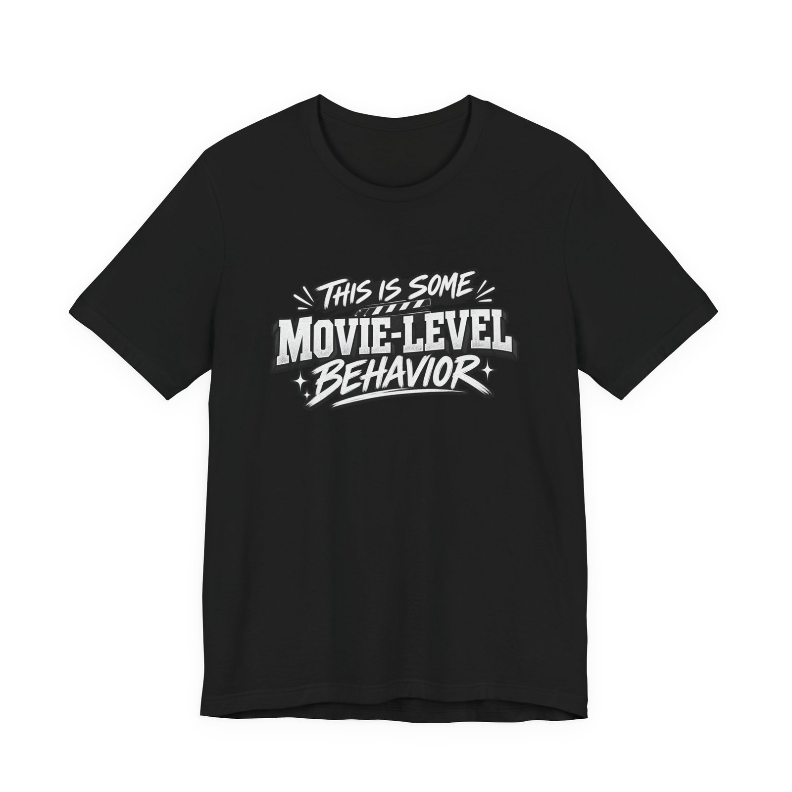 This Is Some Movie Level Behavior Film Quote Tee - Image 13