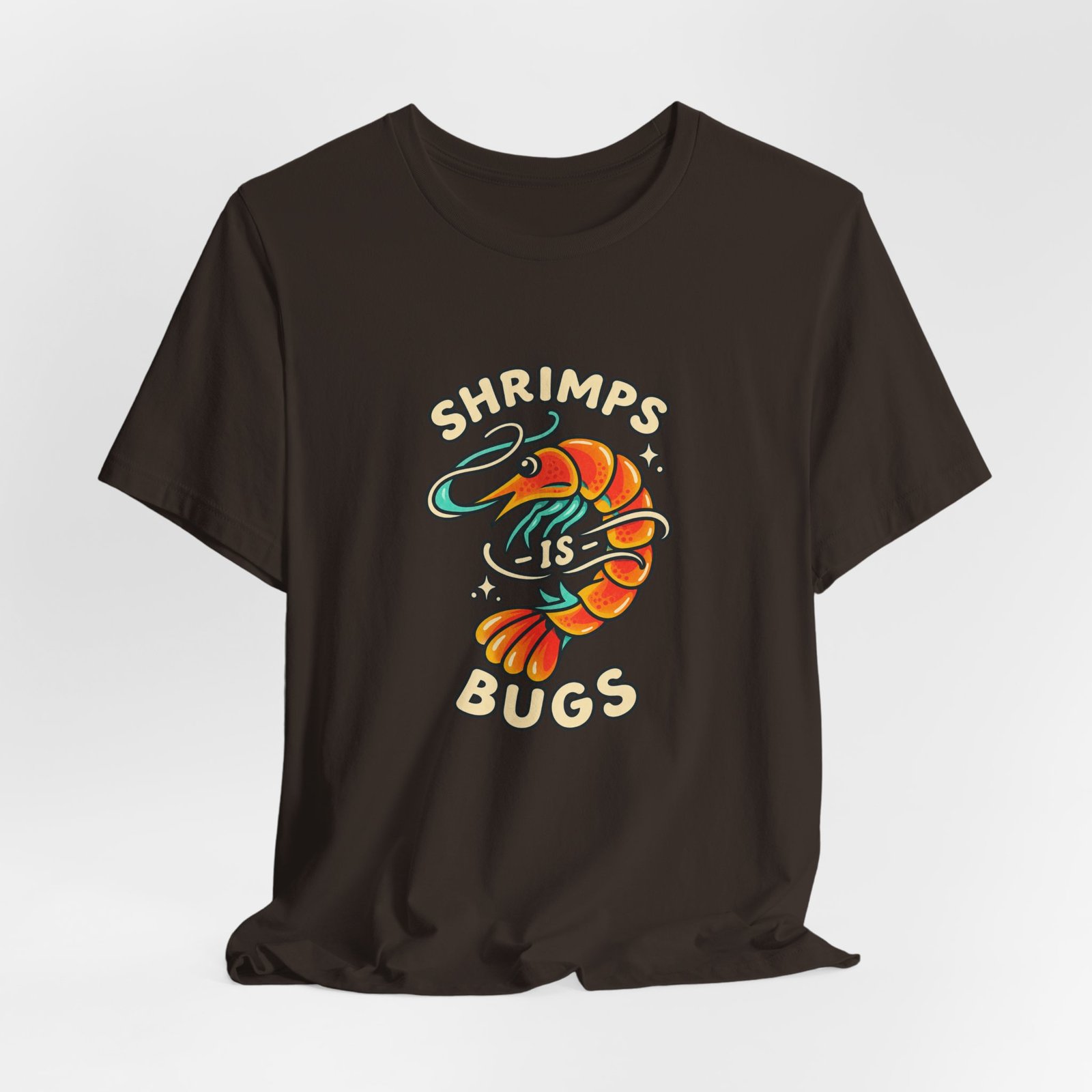 Shrimps Is Bugs Cartoon Shrimp Meme Tee - Image 12